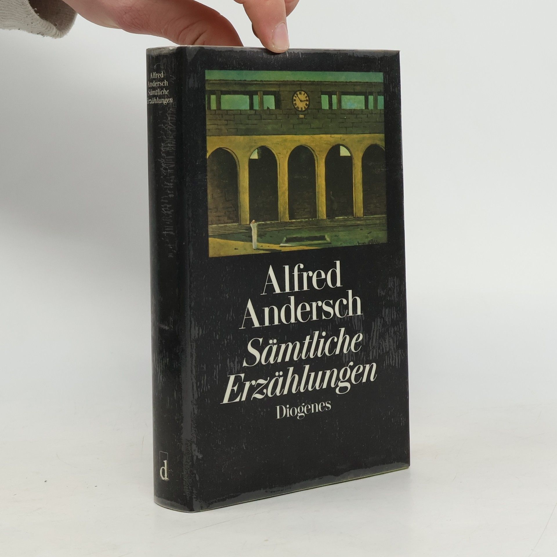 Alfred Andersch Diogenes Evergreens: Sämtliche Erzählungen