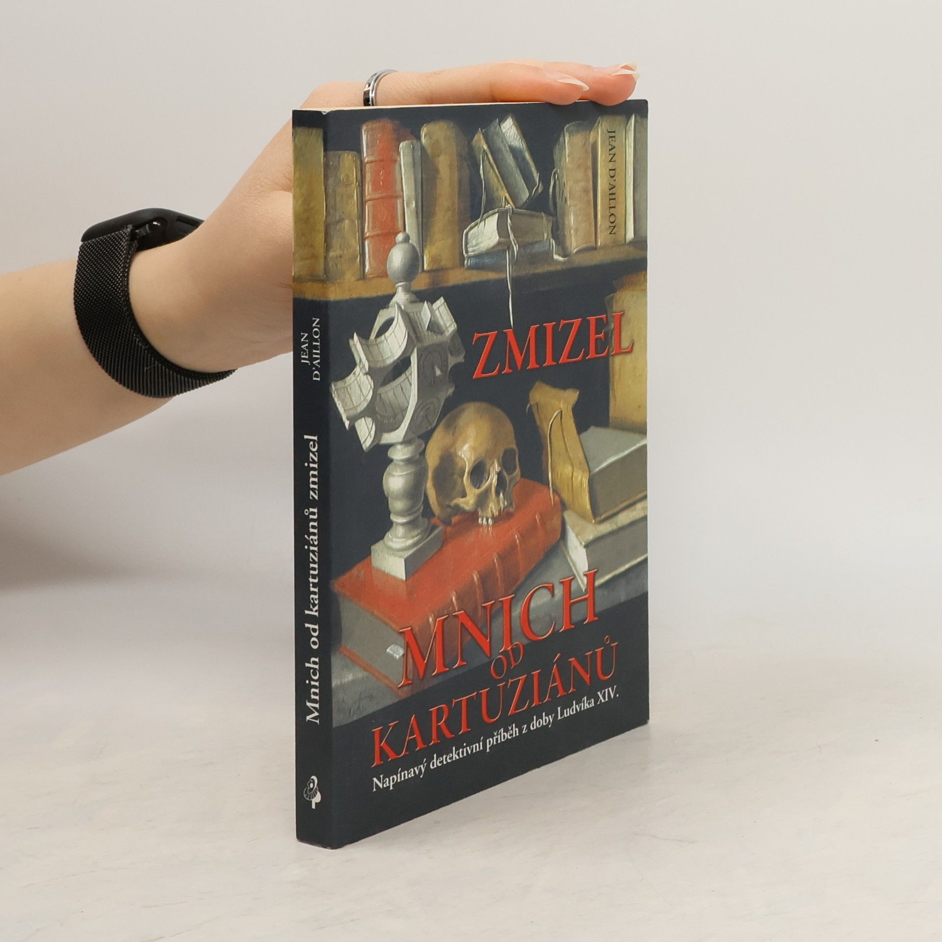 Jean d. Aillon Zmizel mnich od kartuziánů