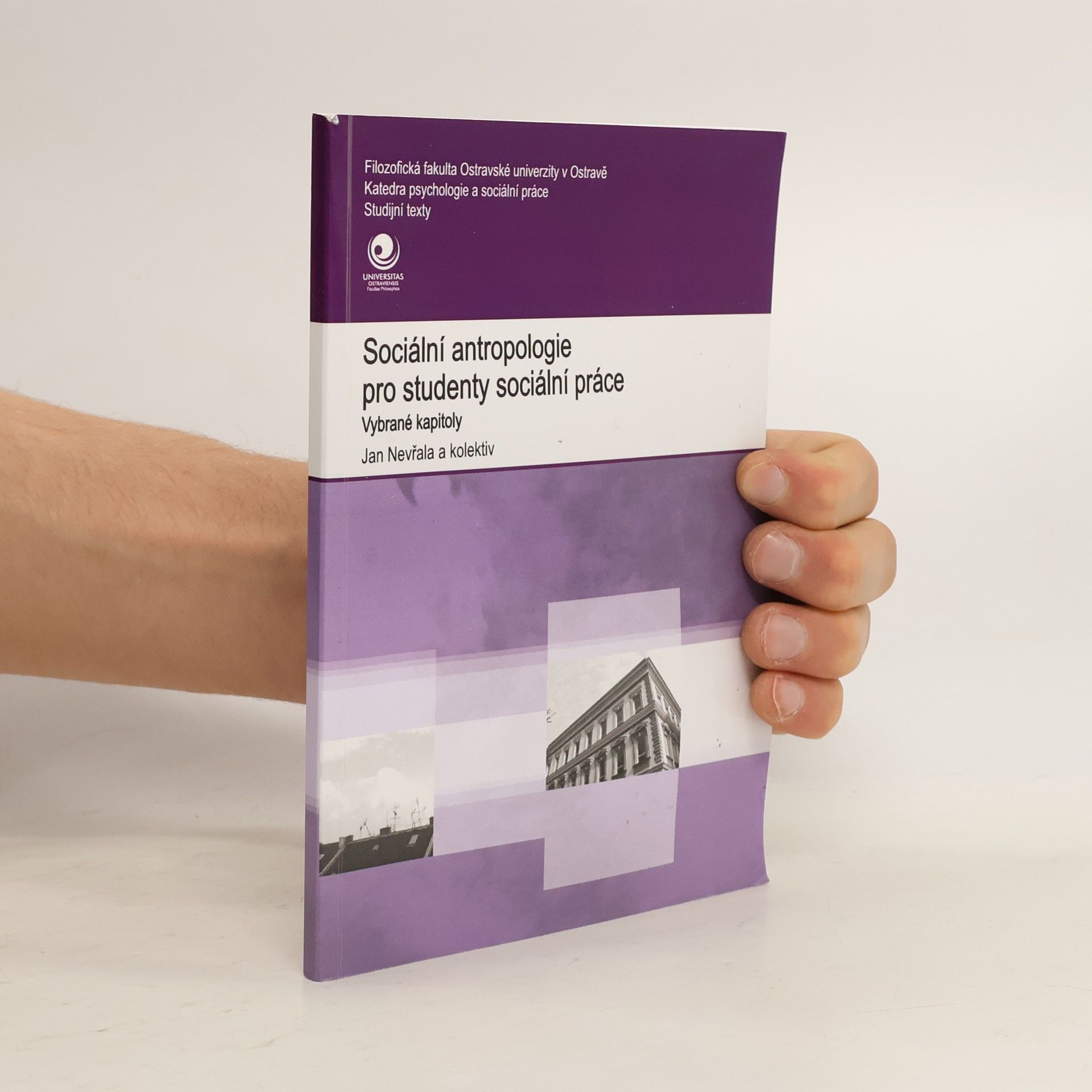 Jan Nevrala Sociální antropologie pro studenty sociální práce