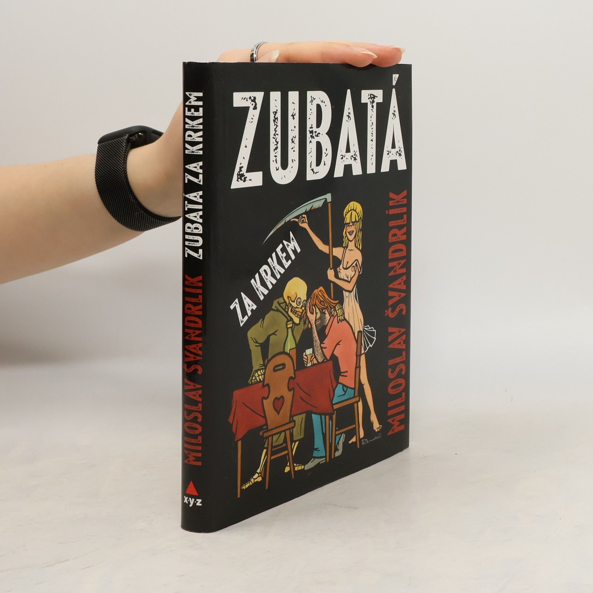 Miloslav Švandrlík Zubatá za krkem