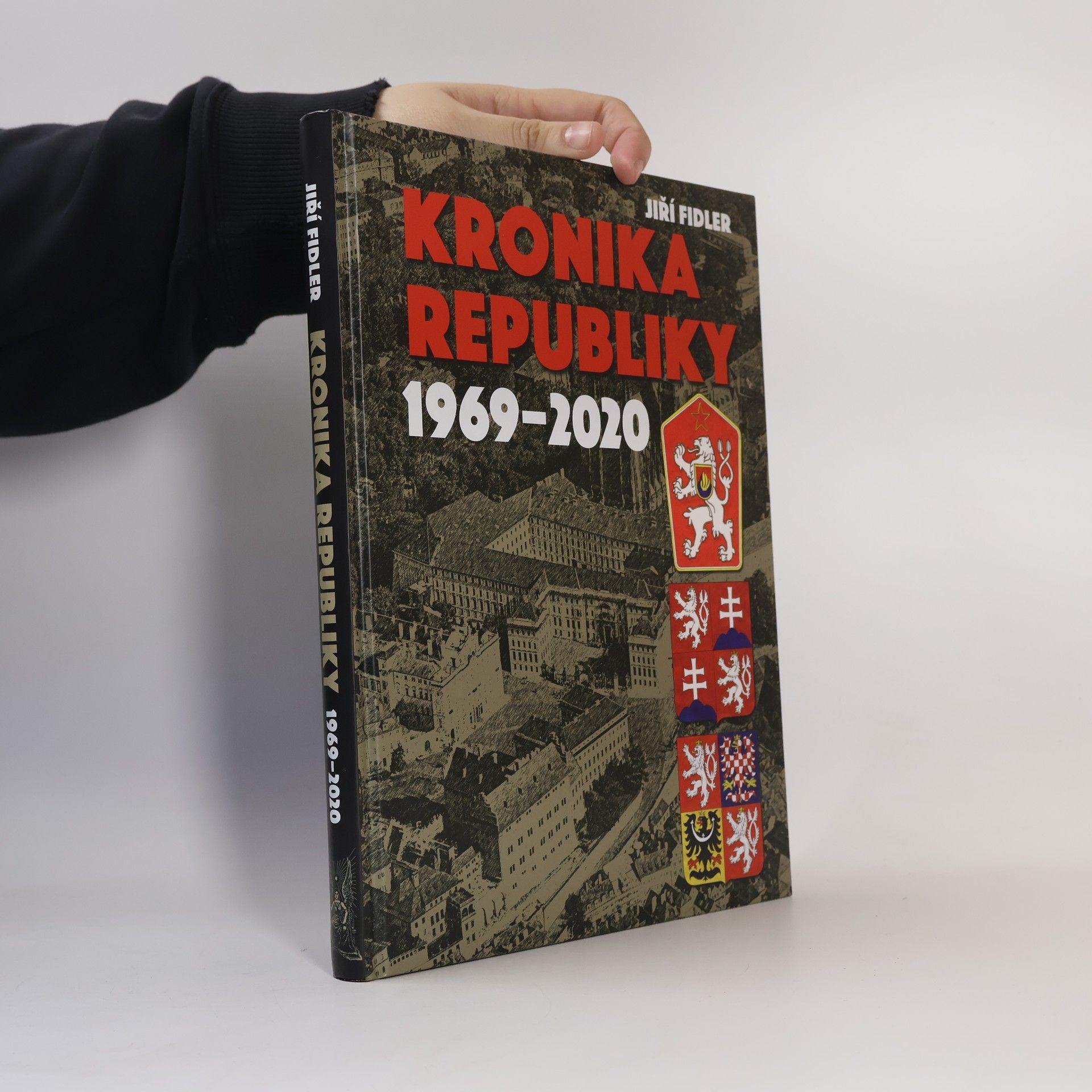 Jiří Fidler Kronika republiky 1969-2020