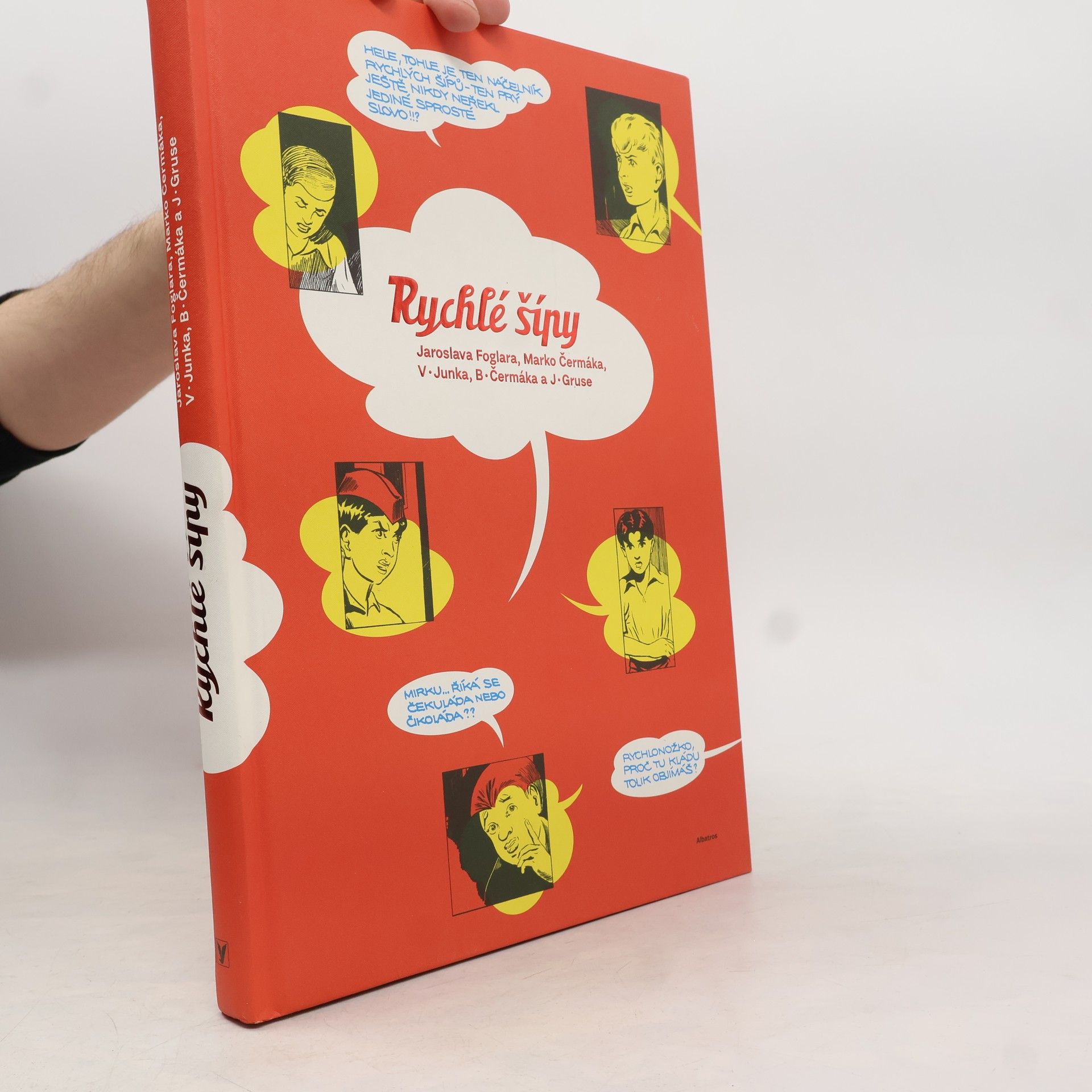 Rychlé šípy Jaroslava Foglara, Marko Čermáka, V. Junka, B. Čermáka a J. Gruse