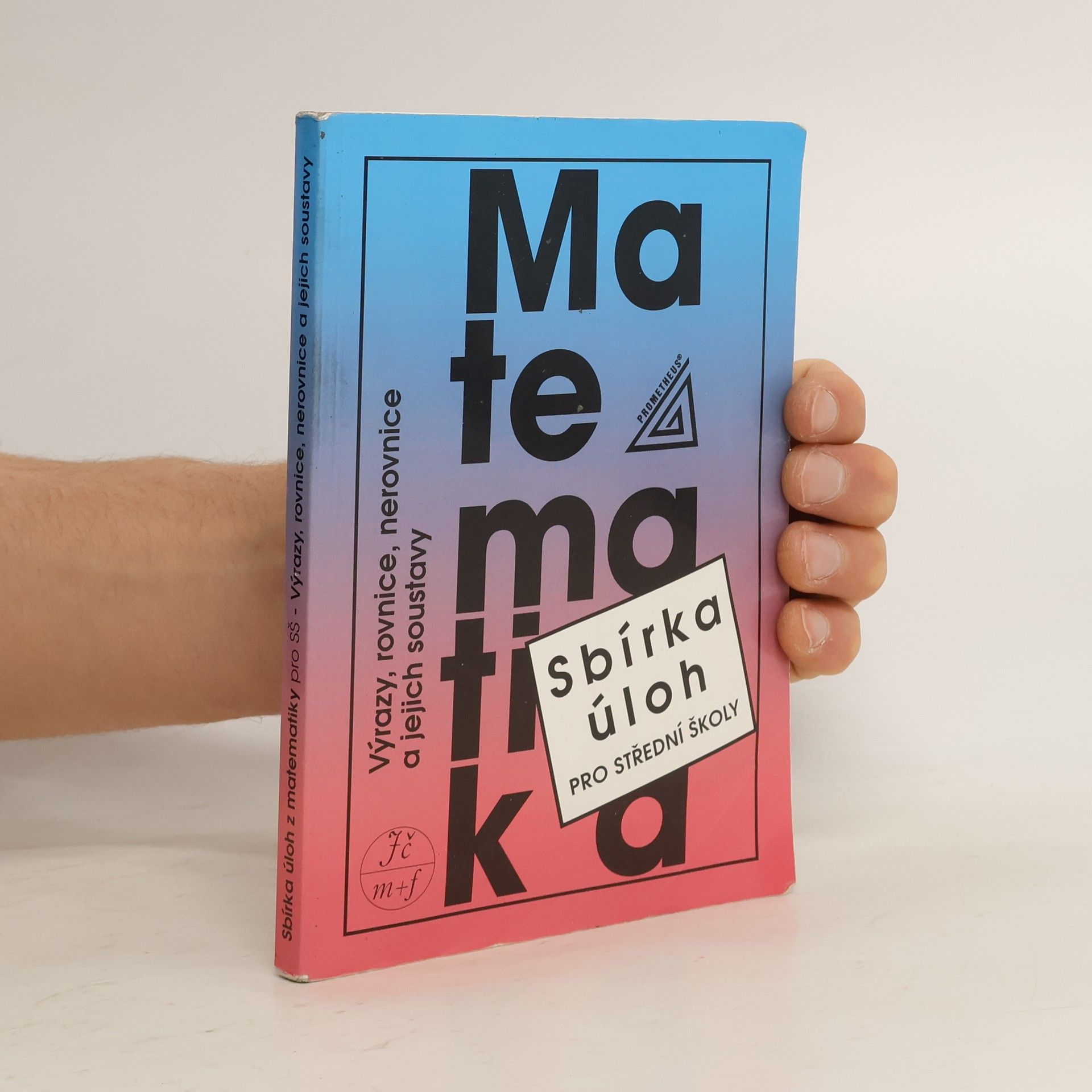 František Janeček Sbírka úloh z matematiky pro střední školy
