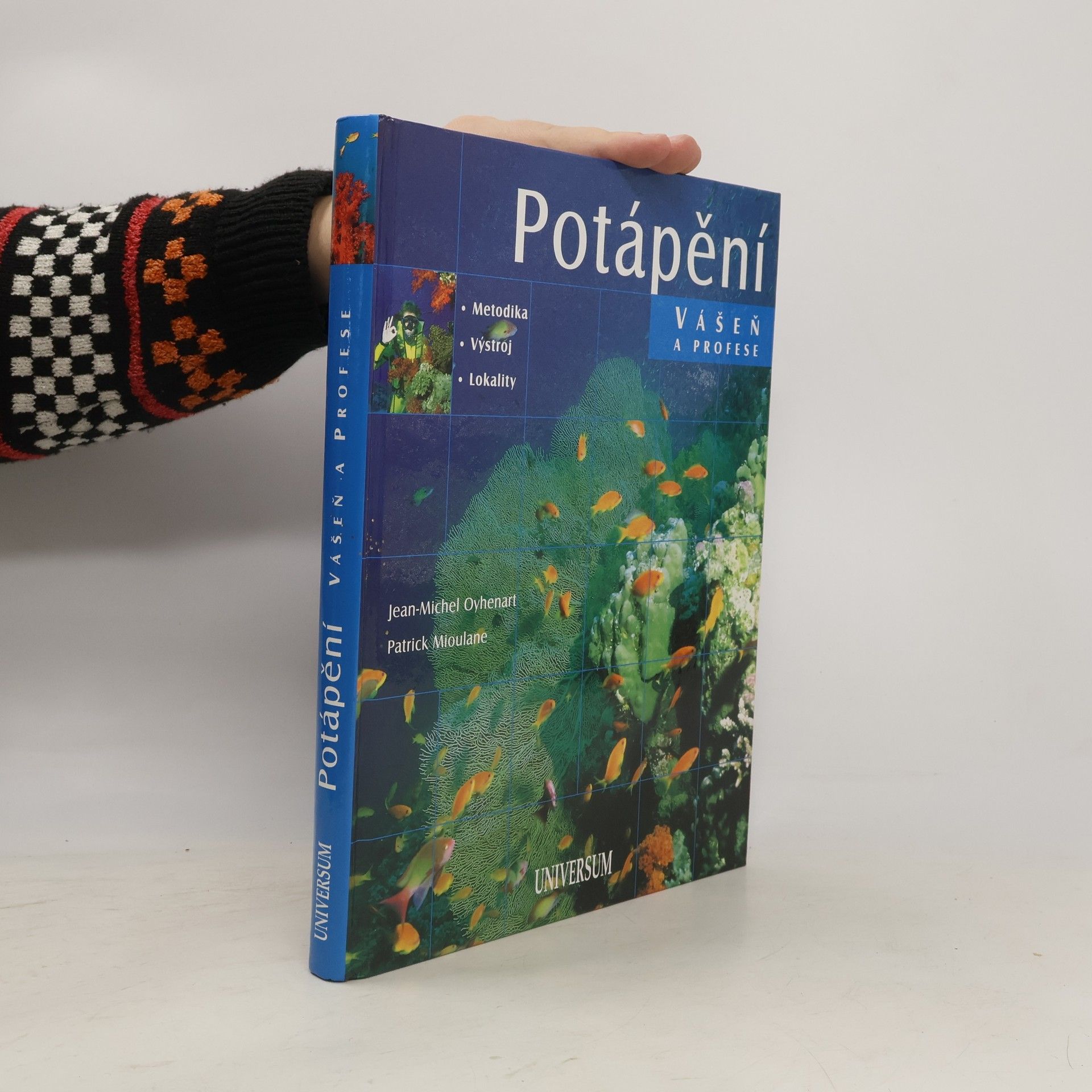 Jean-Michel Oyhenart Potápění. Vášeň a profese