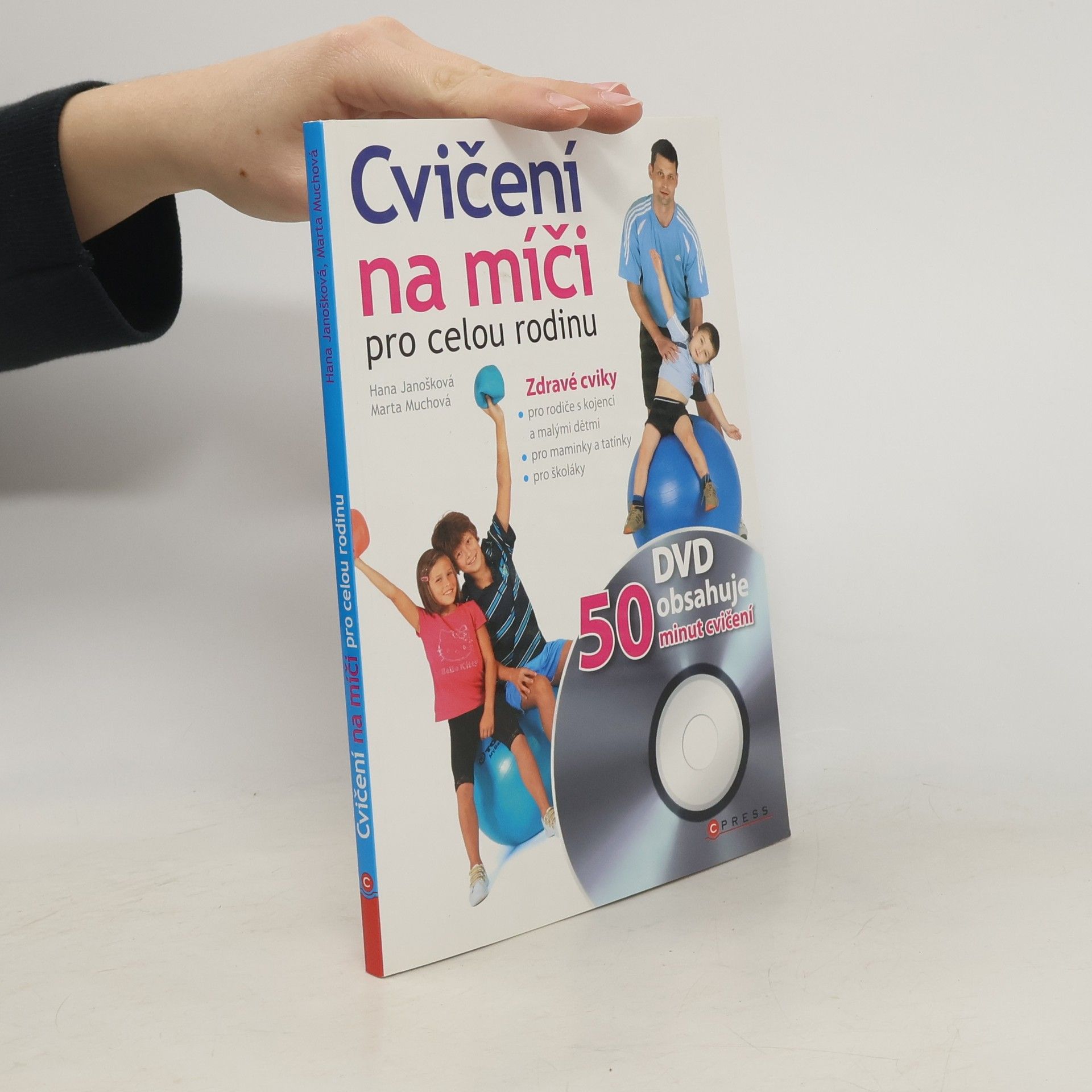 Hana Janošková Cvičení na míči pro celou rodinu