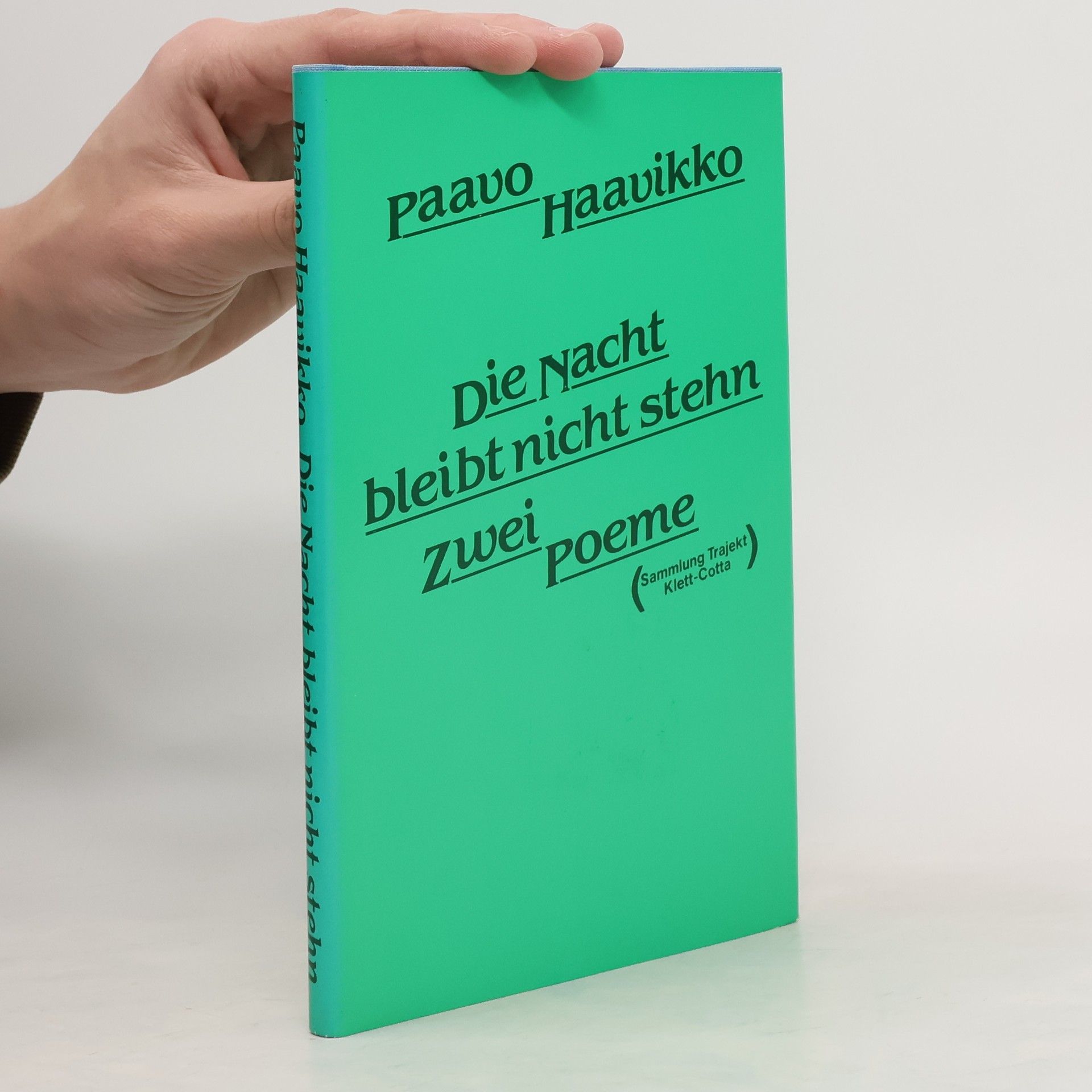 Paavo Haavikko Die Nacht bleibt nicht stehn