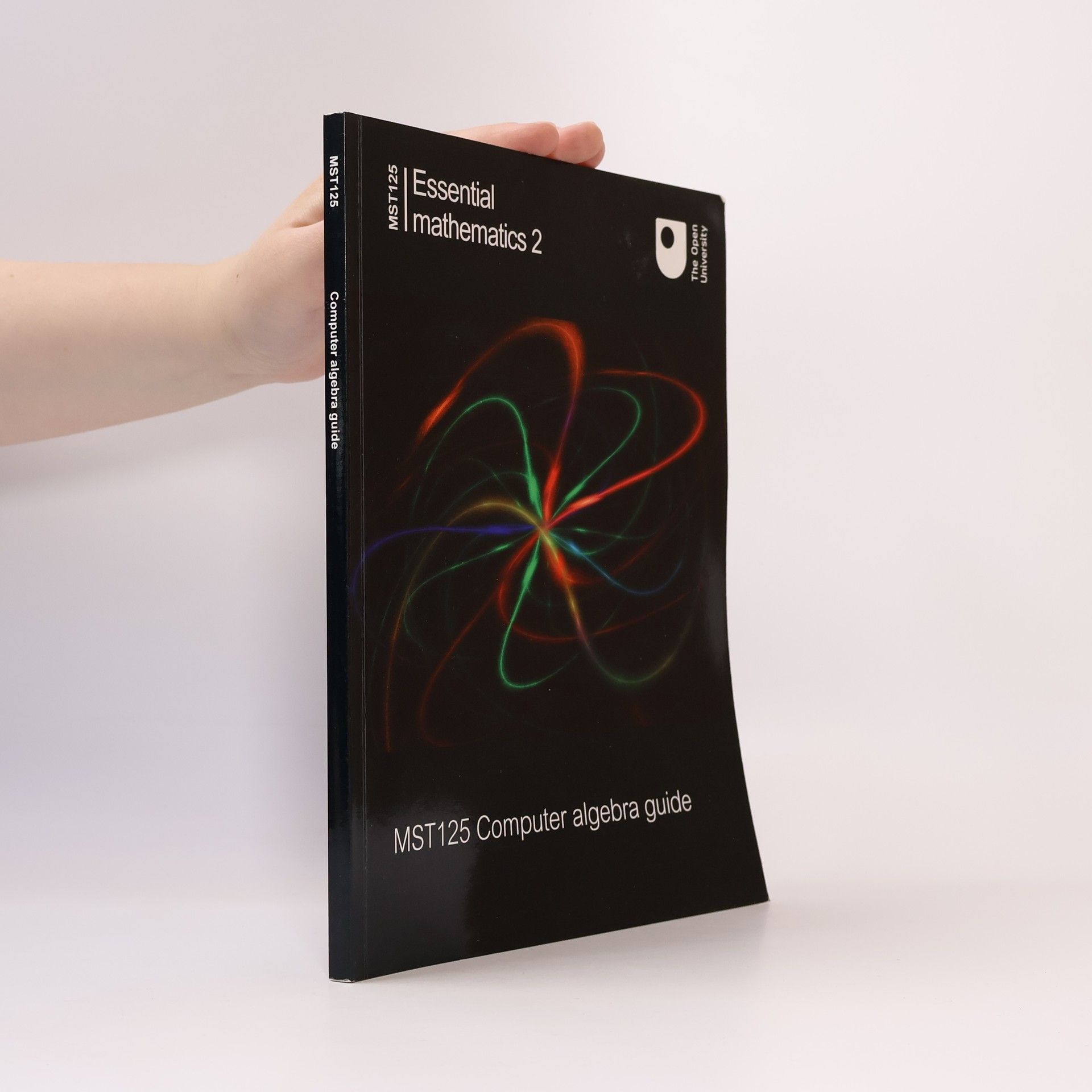 Collectif d'auteurs MST125 Computer algebra guide