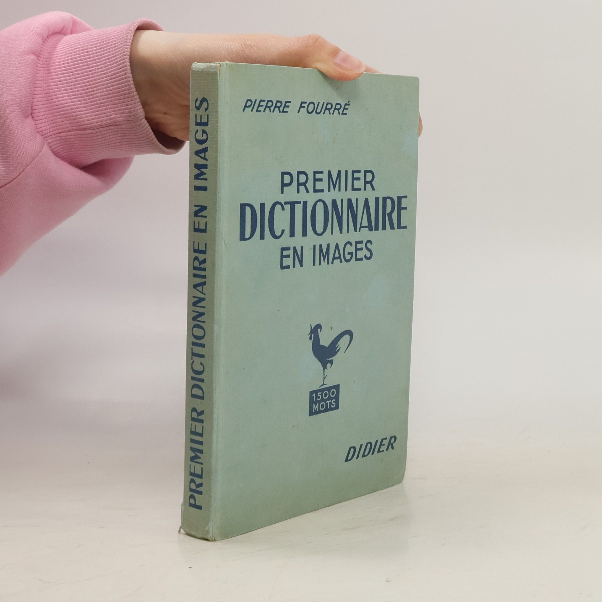 Pierre Fourré Premier dictionnaire en images