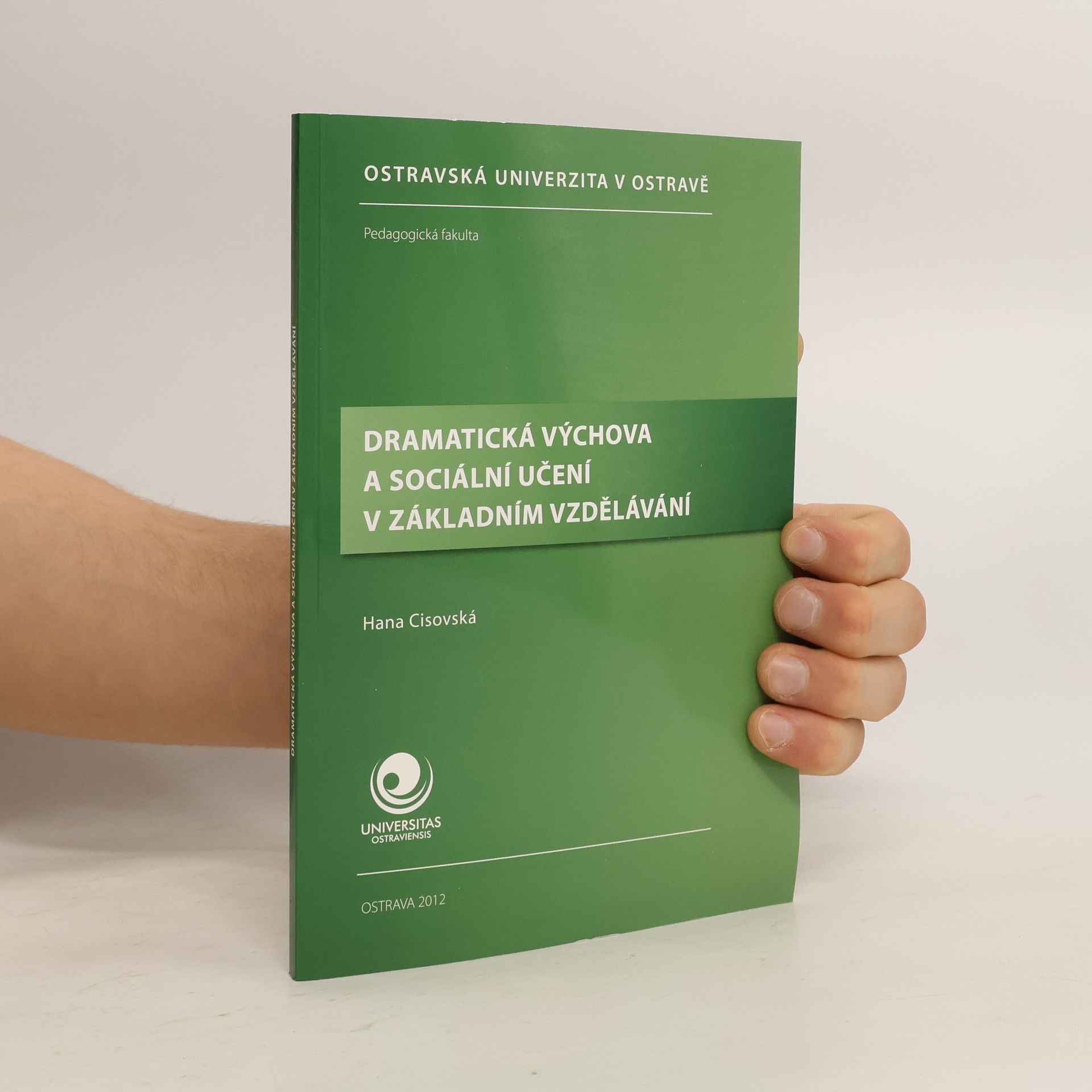 Hana Cisovská Dramatická výchova a sociální učení v základním vzdělávání