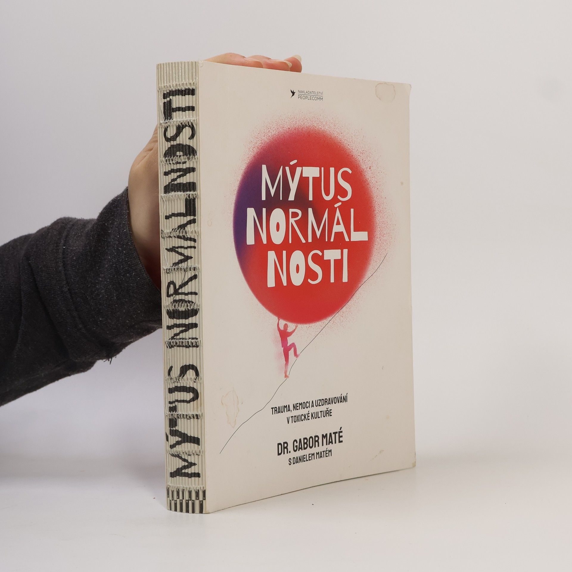 Gabor Maté Mýtus normálnosti