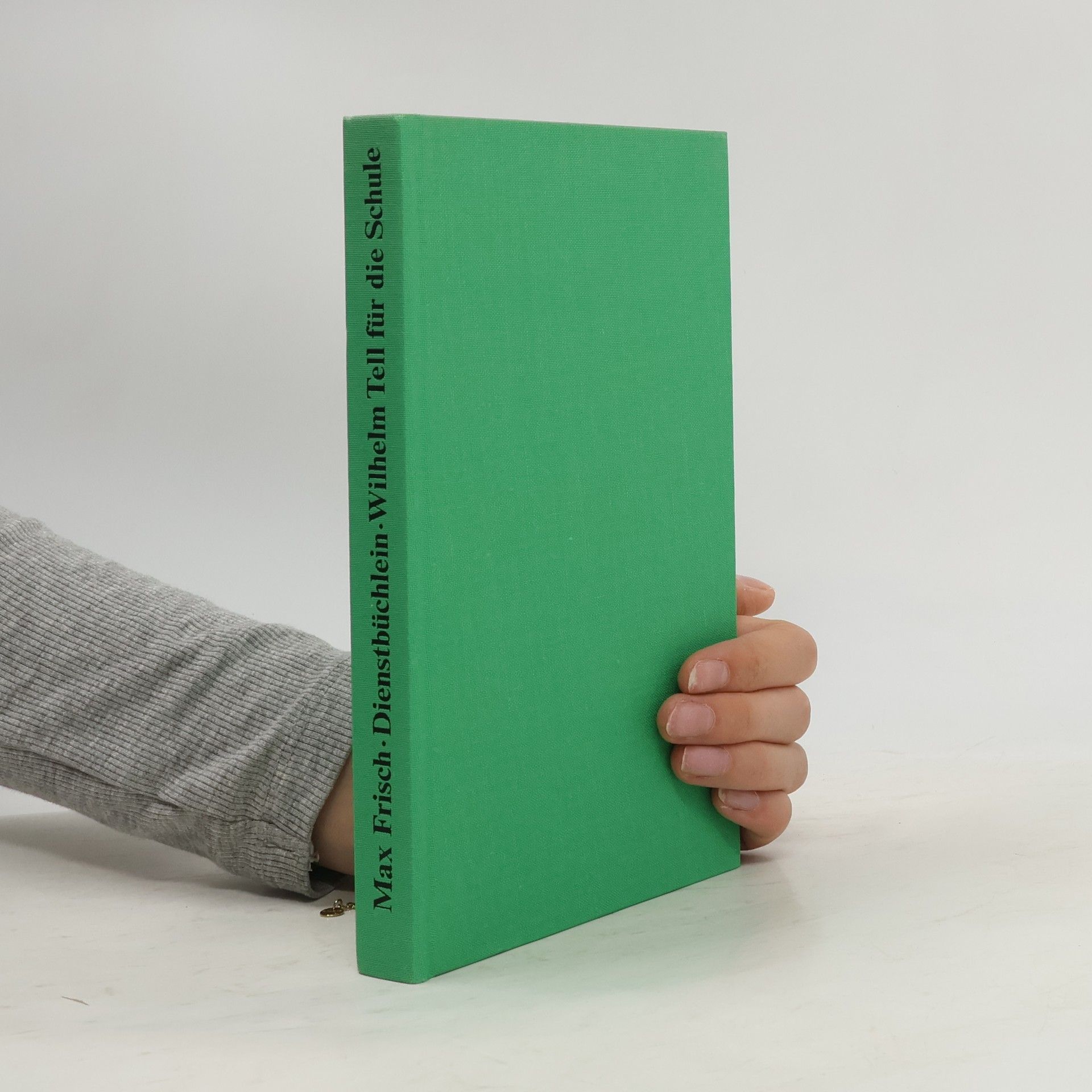 Max Frisch Dienstbüchlein. Wilhelm Tell für die Schule