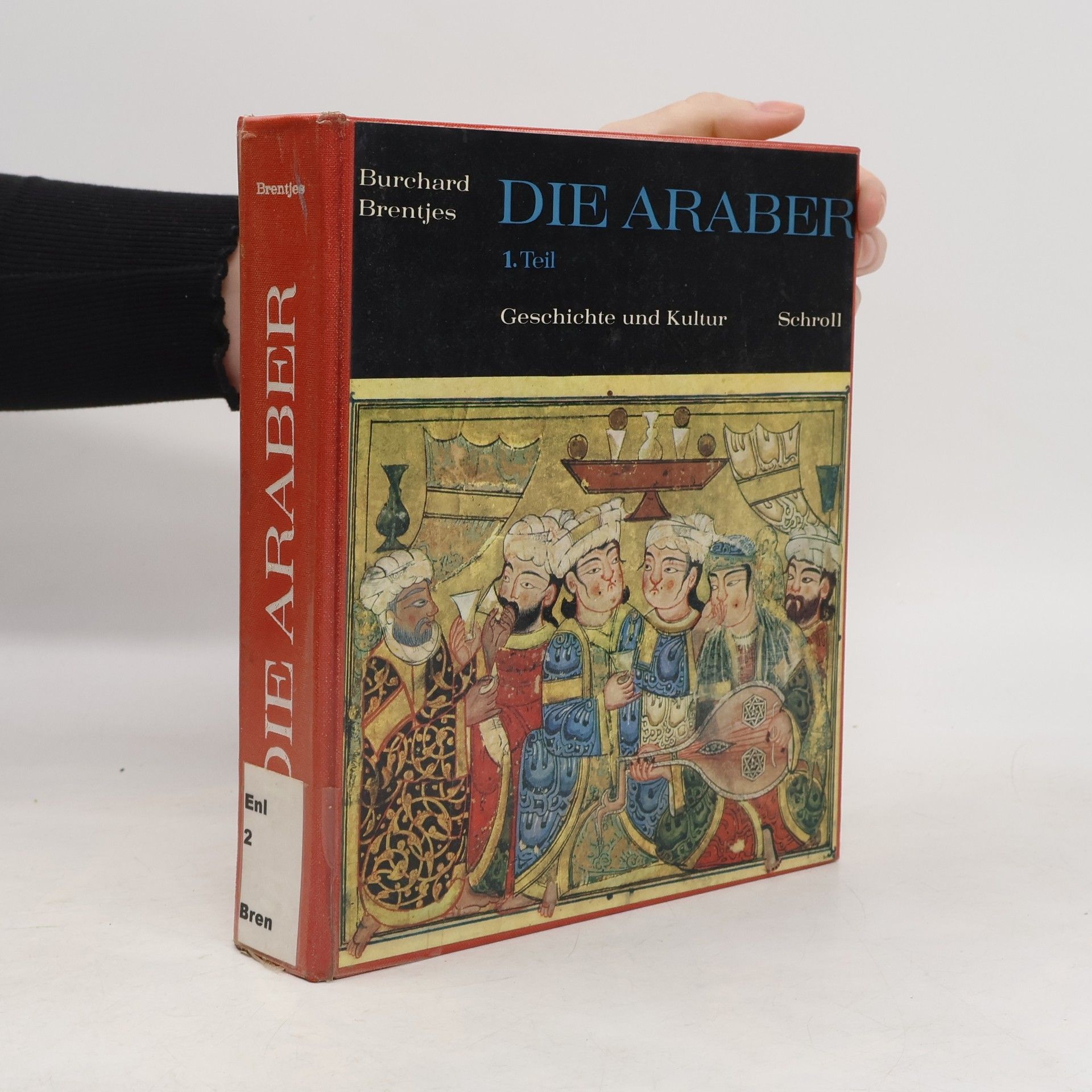 Burchard Brentjes Die Araber