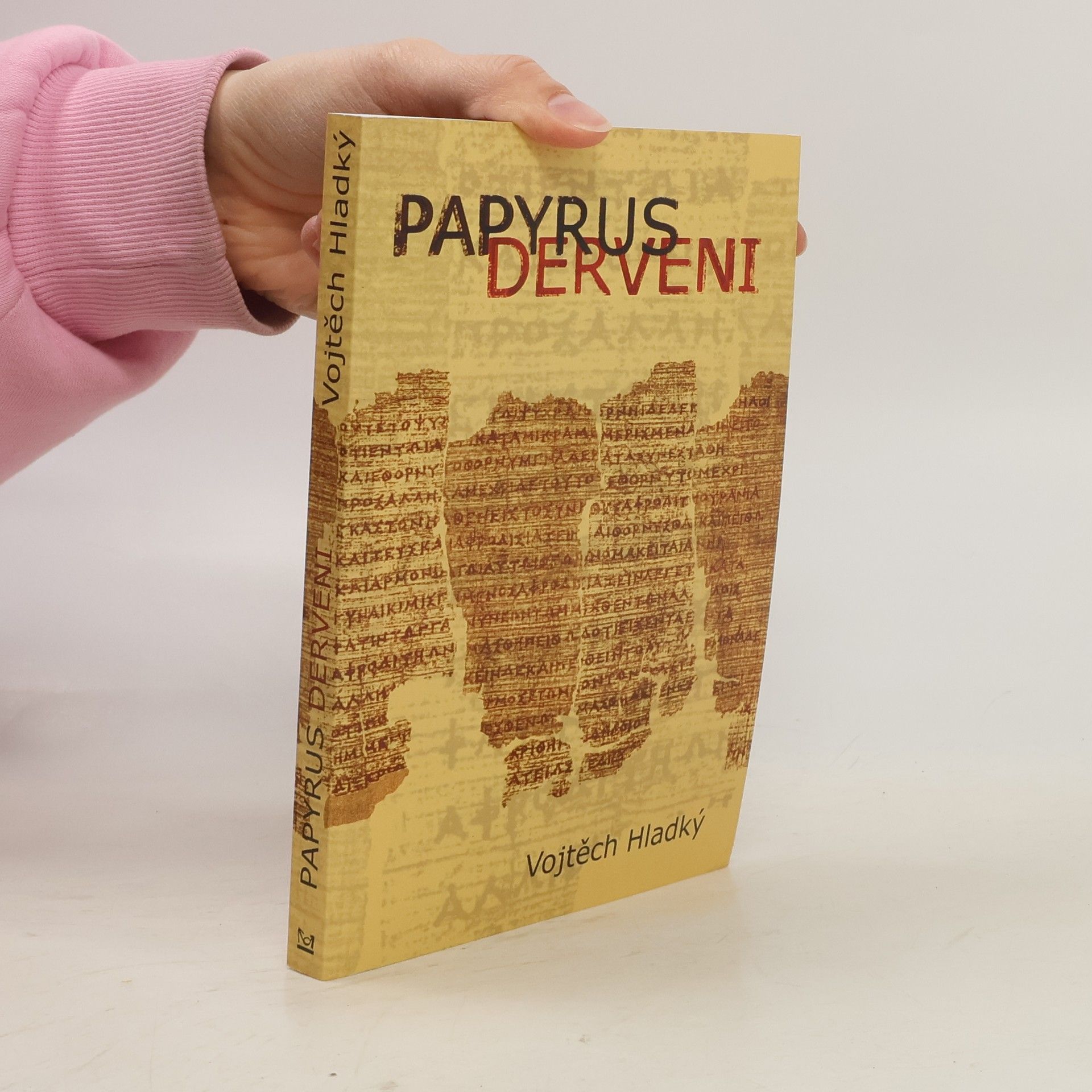 Vojtěch Hladký Papyrus Derveni
