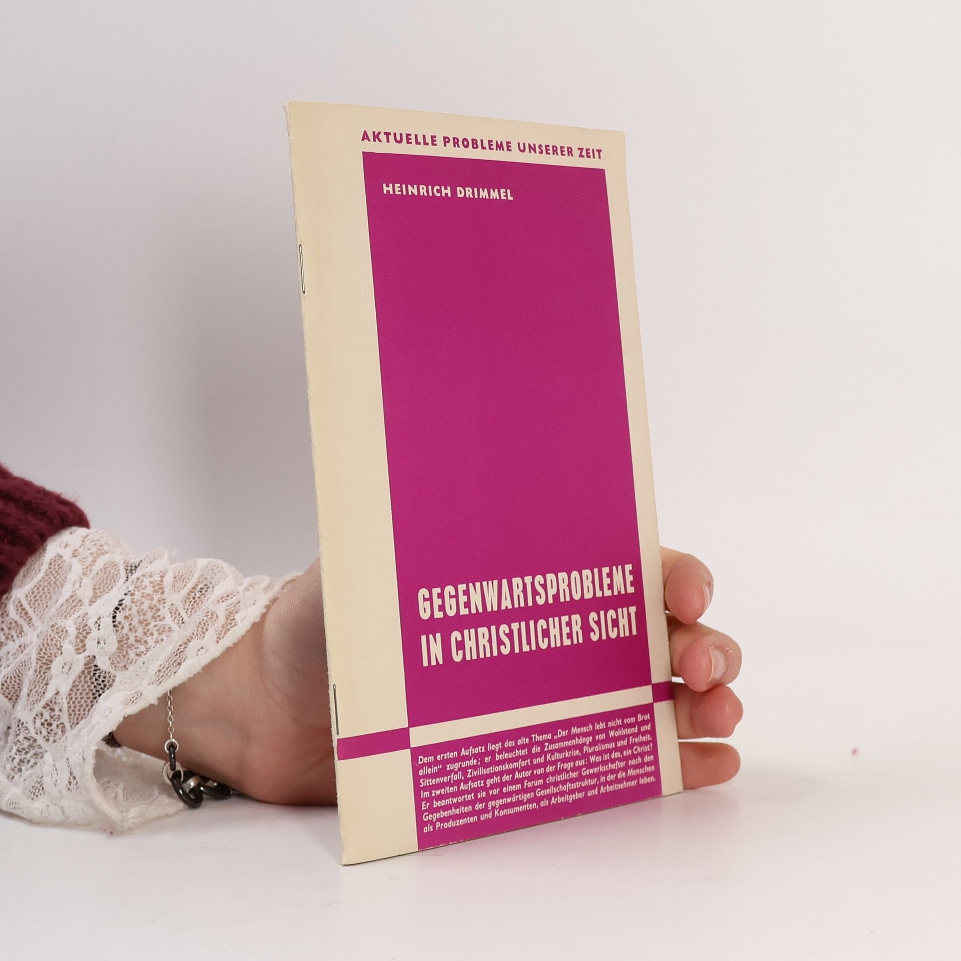 Heinrich Drimmel Gegenwartsprobleme in christlicher Sicht