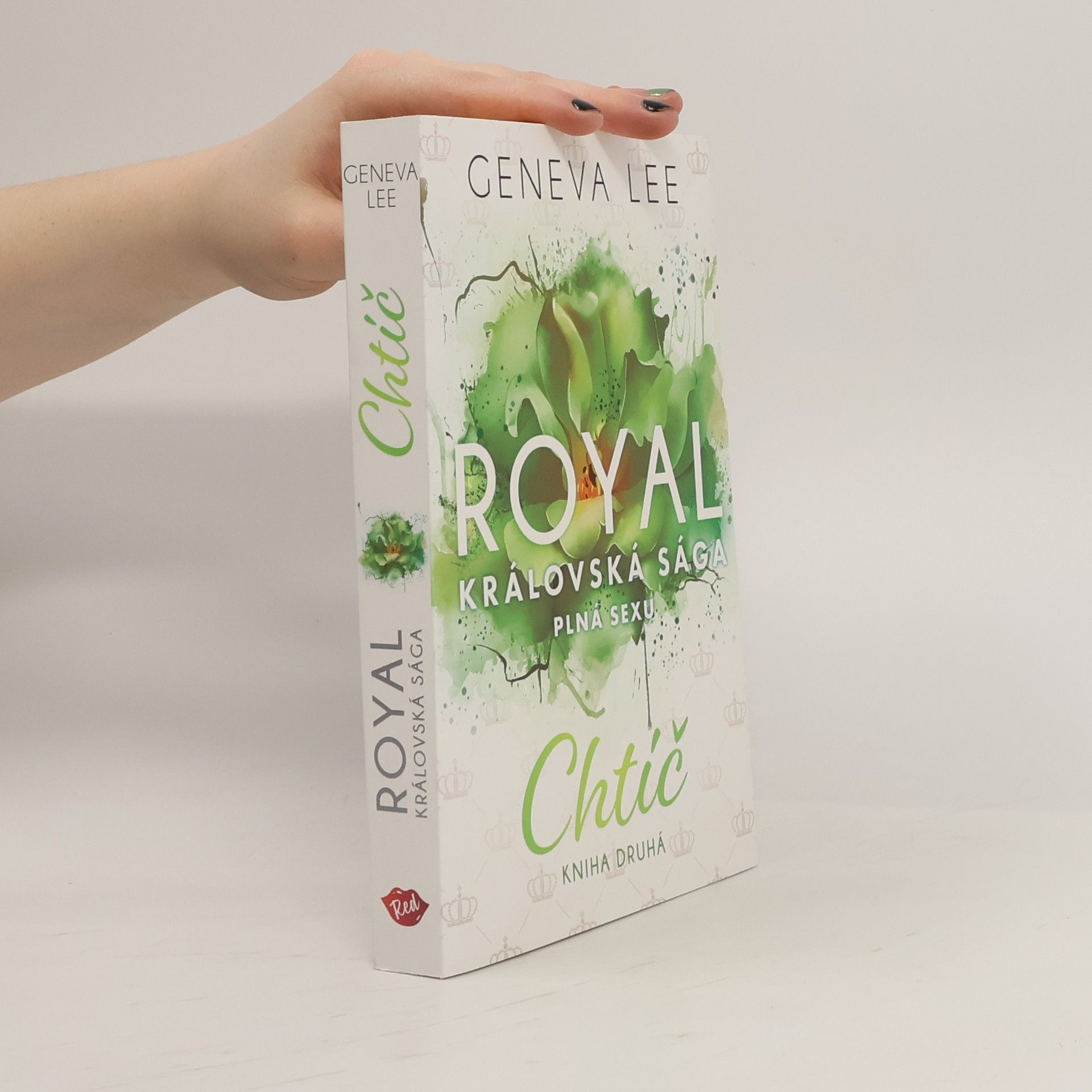 Geneva Lee Royal, královská sága plná sexu: Chtíč, kniha druhá