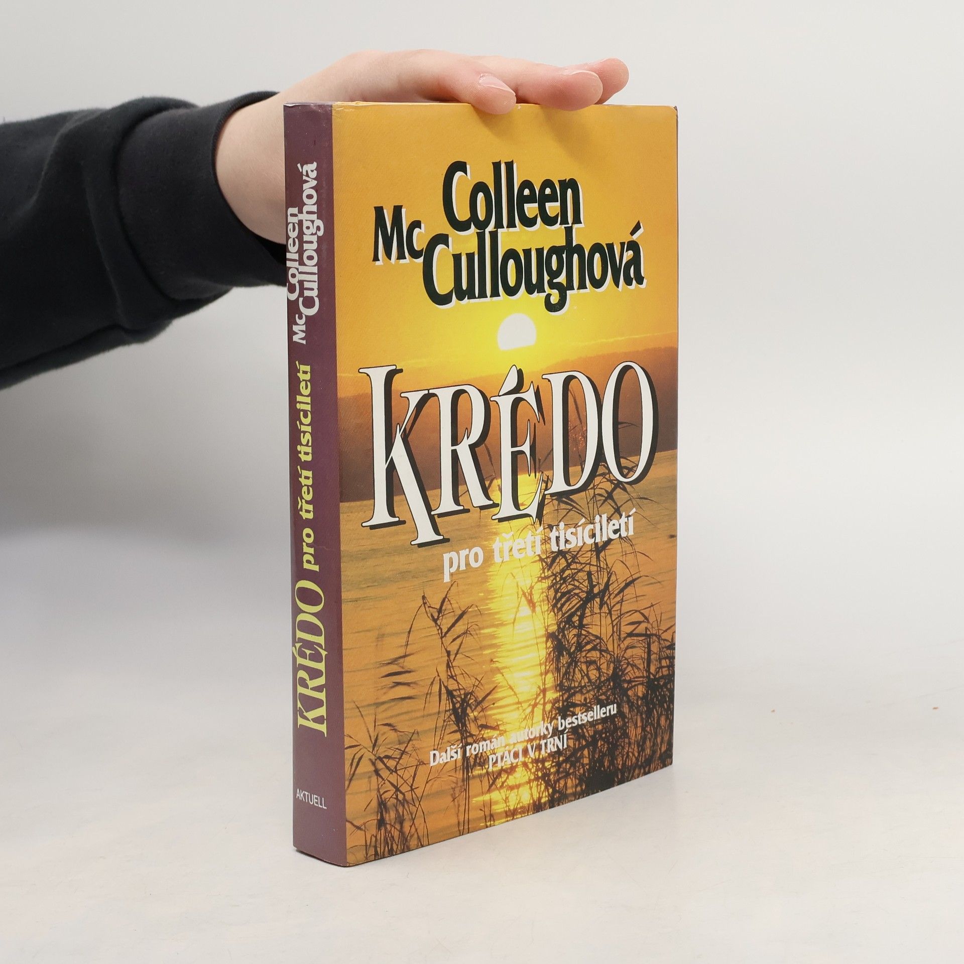Colleen McCullough Krédo pro třetí tisíciletí