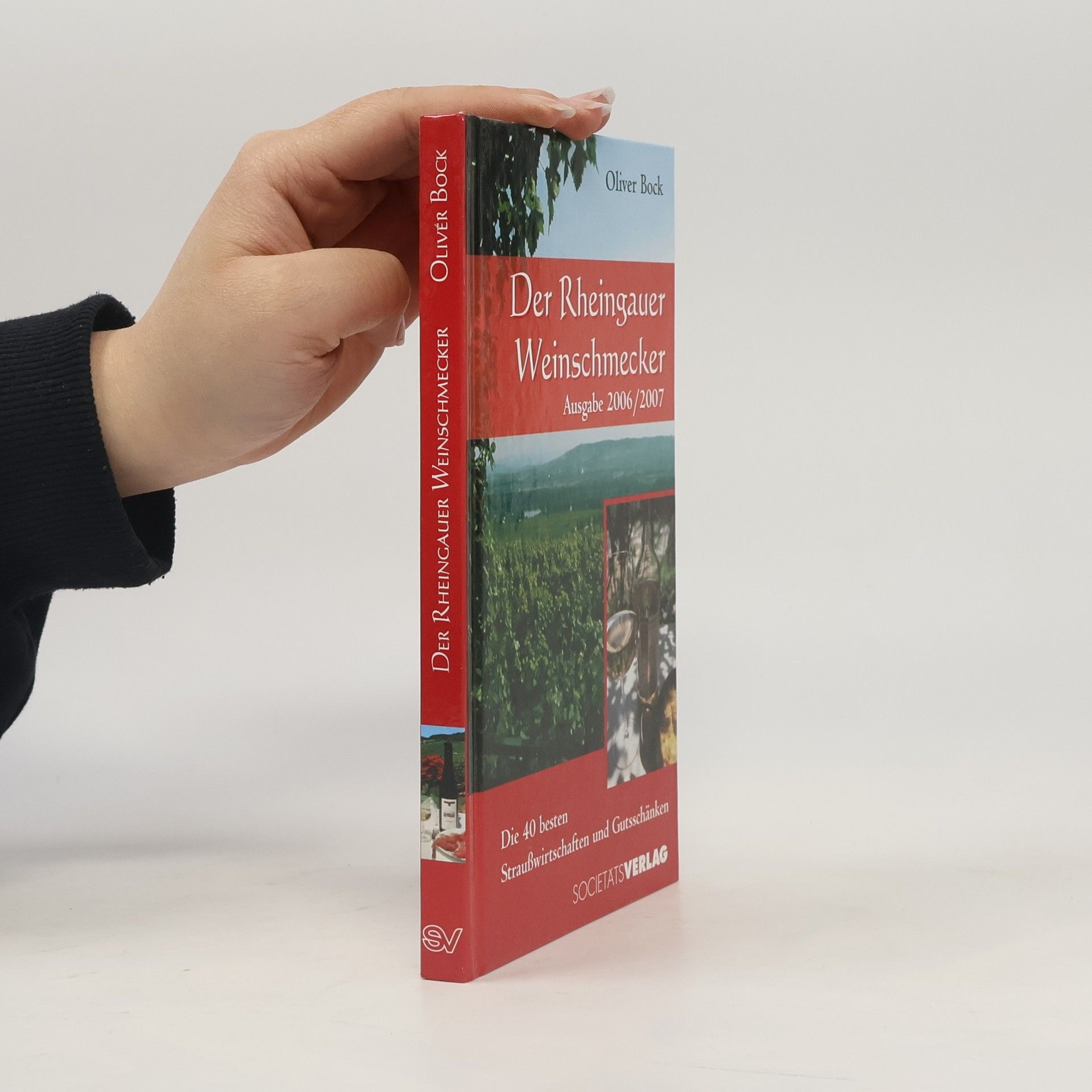 Oliver Bock Der Rheingauer Weinschmecker 2006/2007
