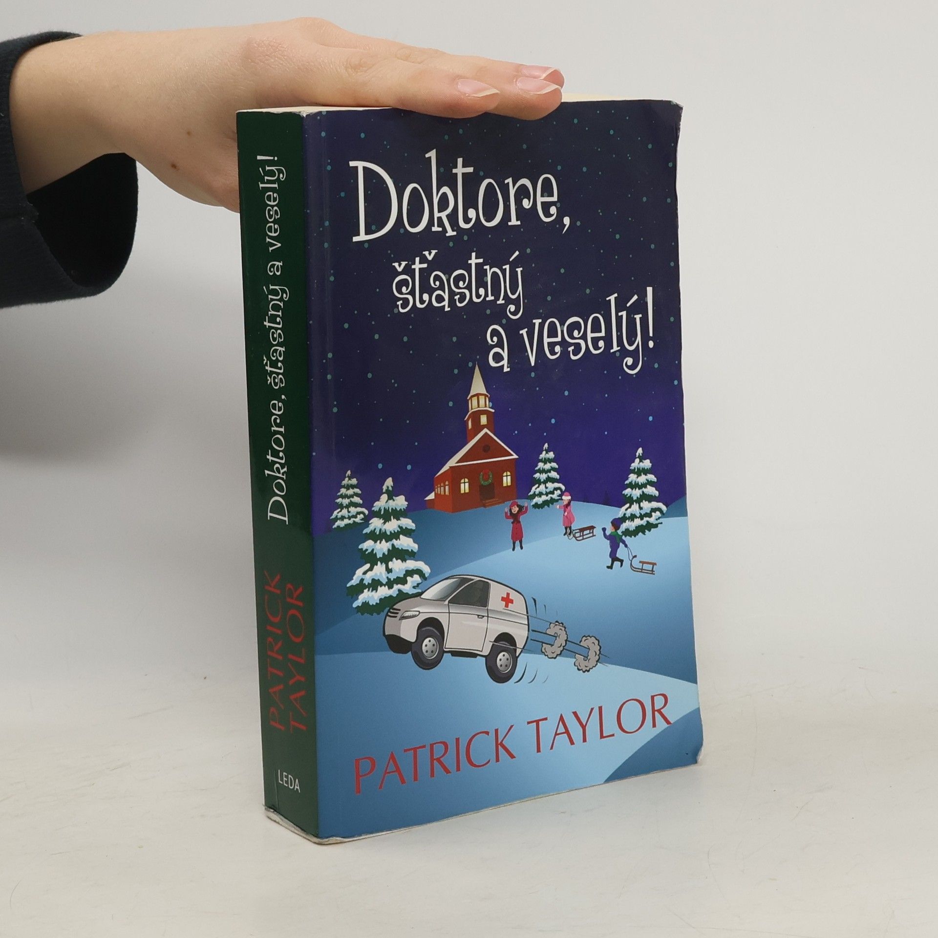 Patrick Taylor Doktore, šťastný a veselý!