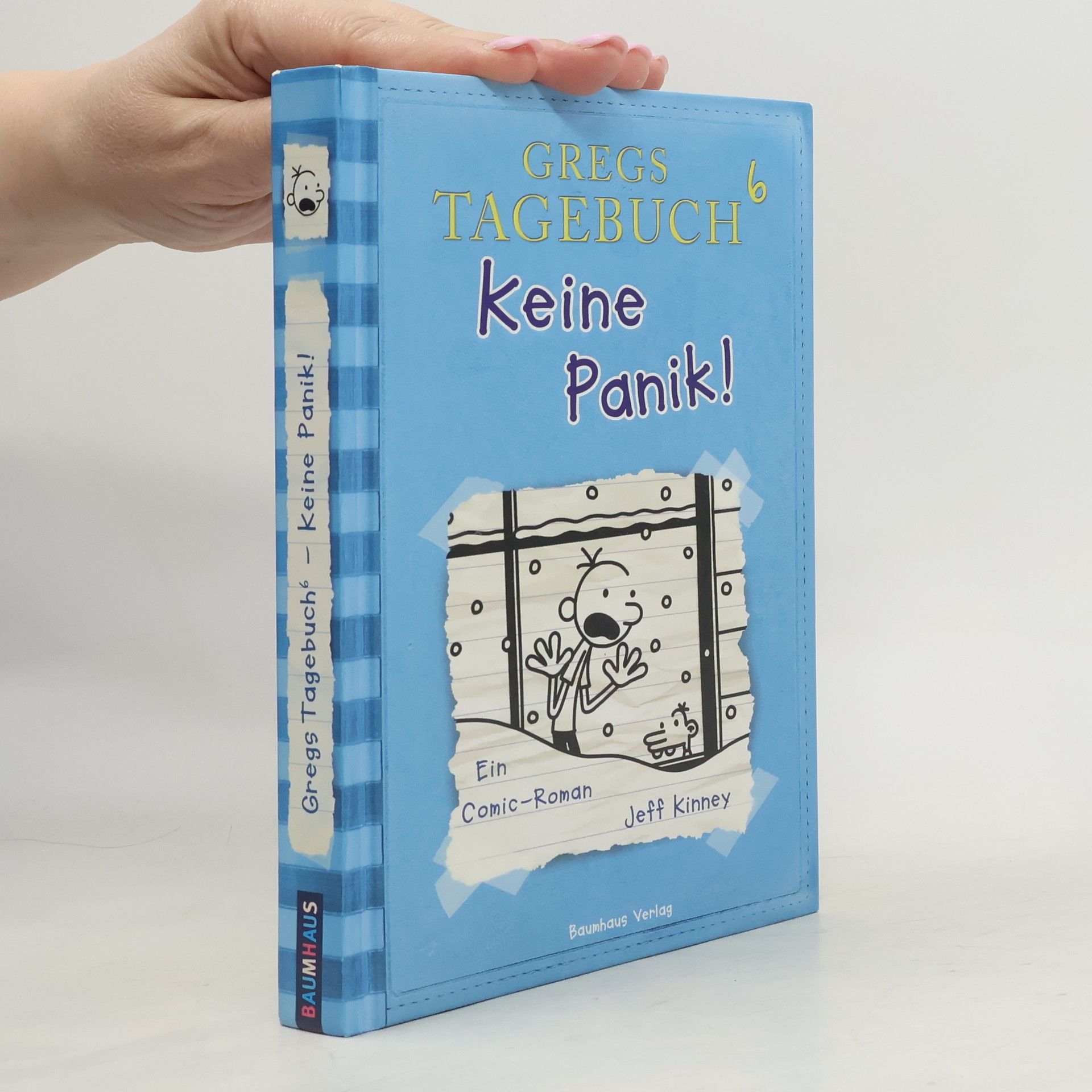 Jeff Kinney Gregs Tagebuch 6. Keine Panik!