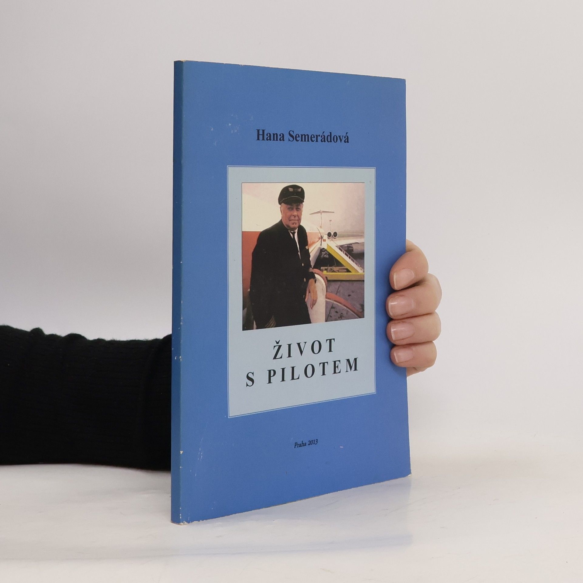 Hana Semerádová Život s pilotem