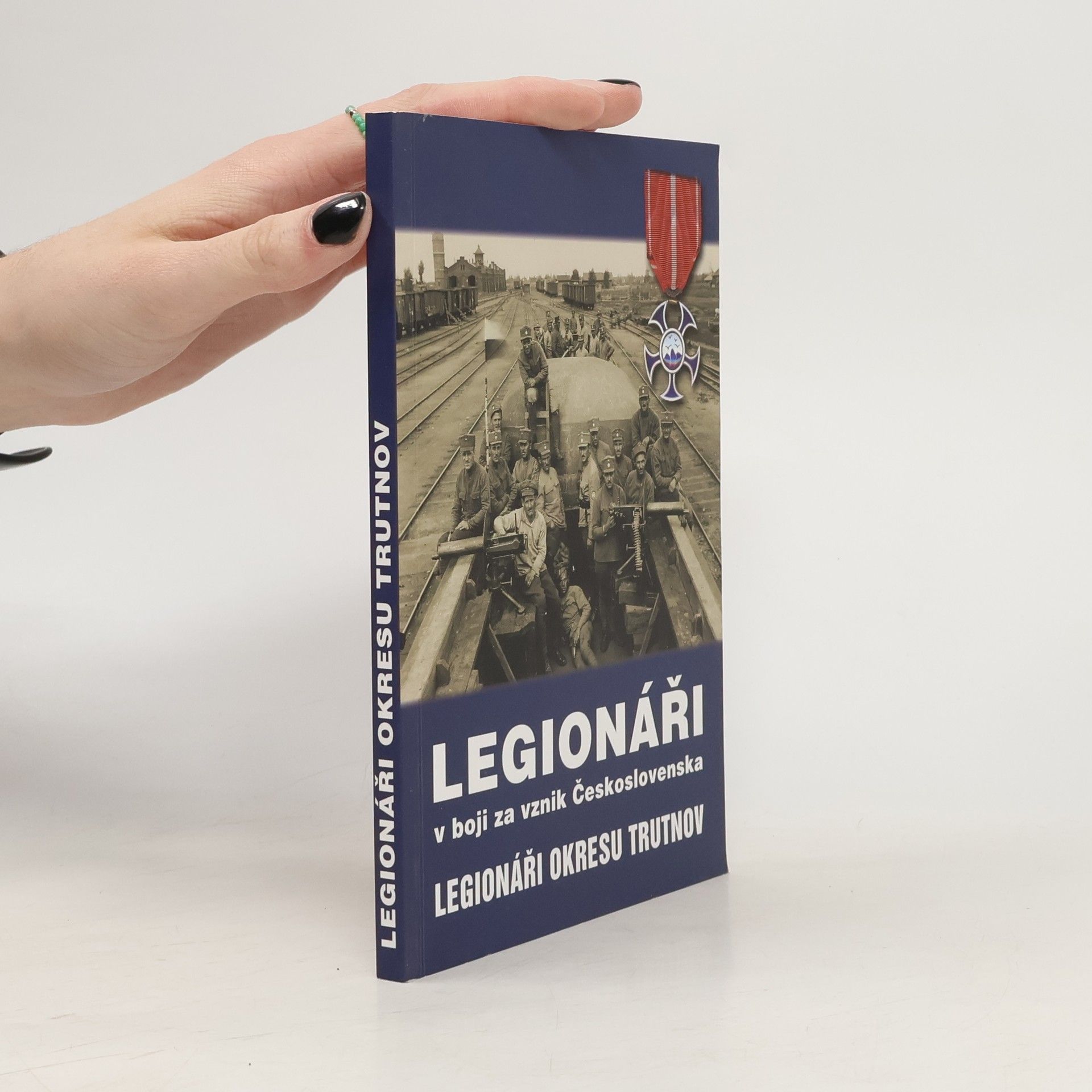 Jan Juřena Legionáři v boji za vznik Československa: Legionáři okresu Trutnov