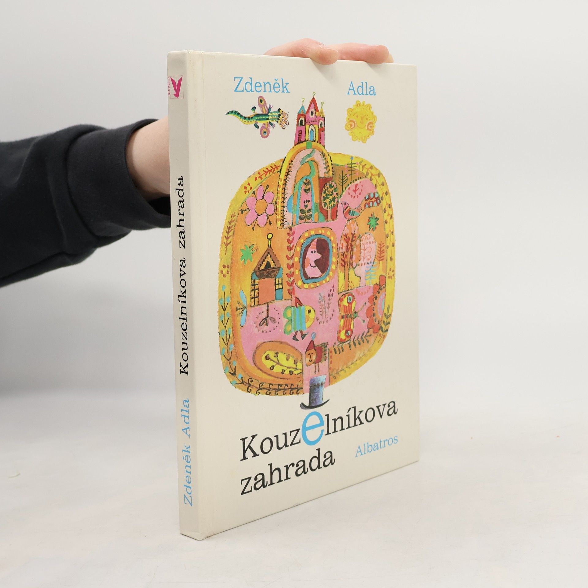 Zdeněk Adla Kouzelníkova zahrada