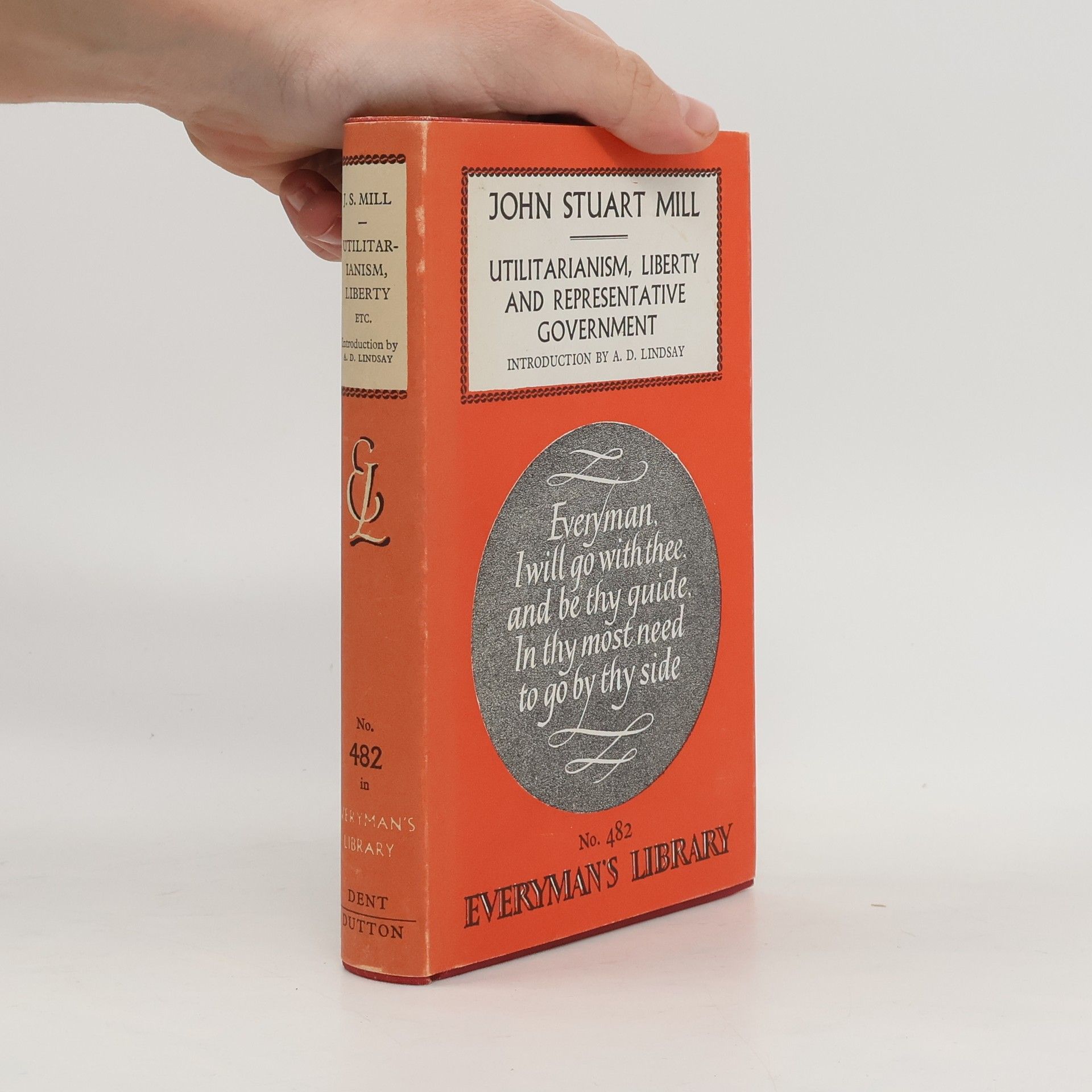 John Stuart Mill Utilitarianism, Liberty Representative Government