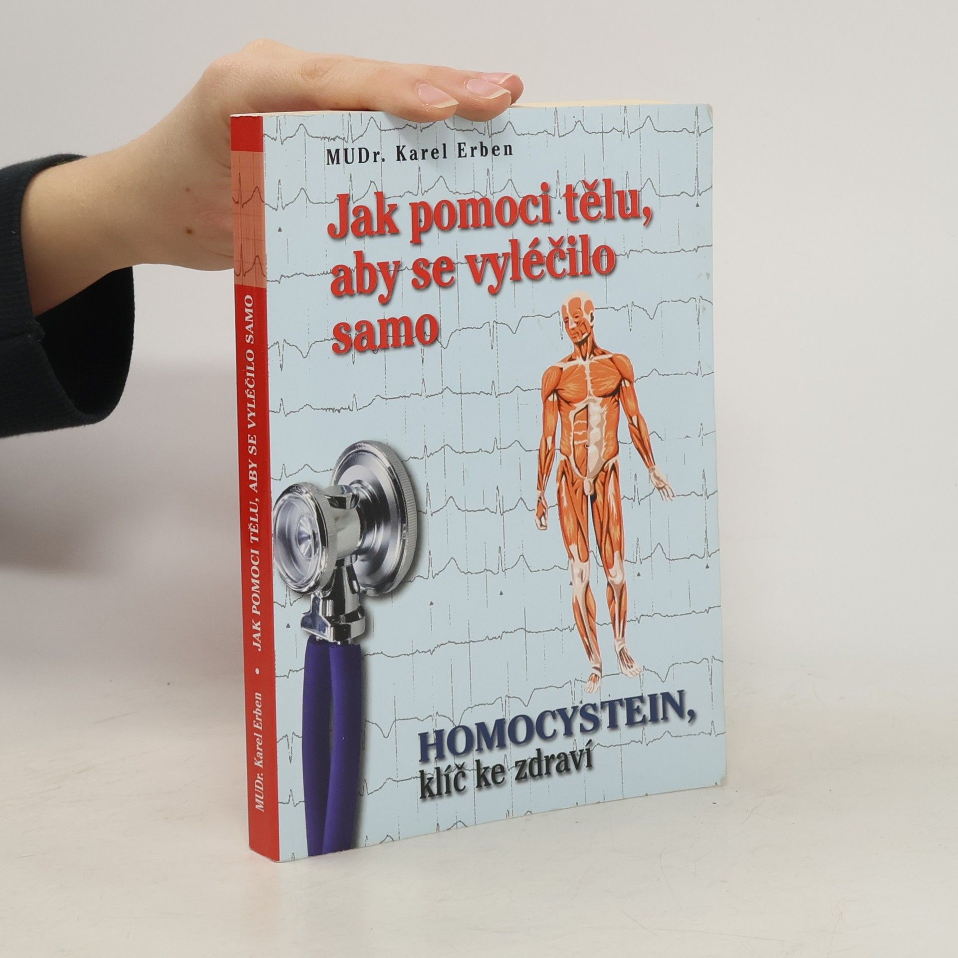 Karel Erben Jak pomoci tělu, aby se vyléčilo samo