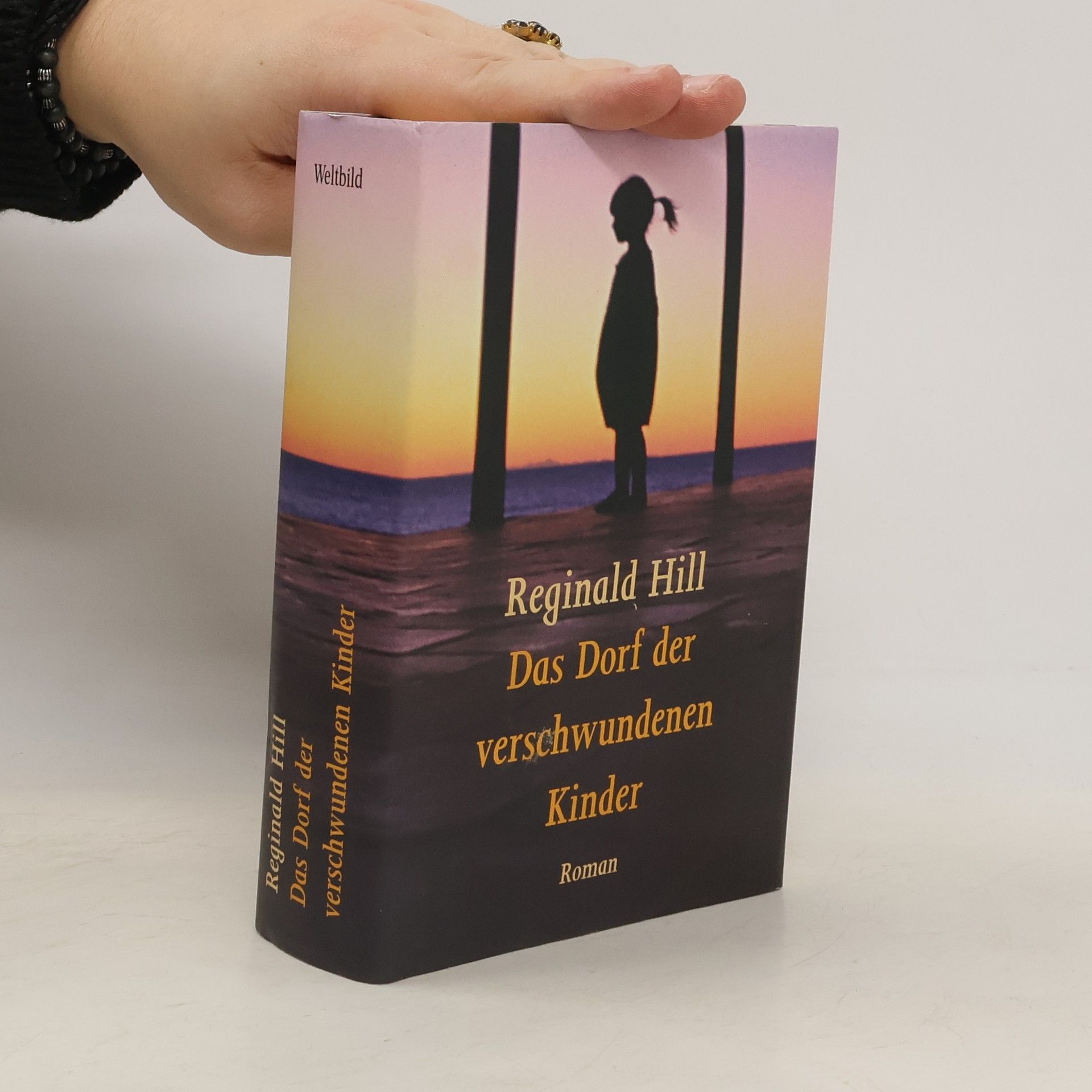Reginald Hill Das Dorf der verschwundenen Kinder