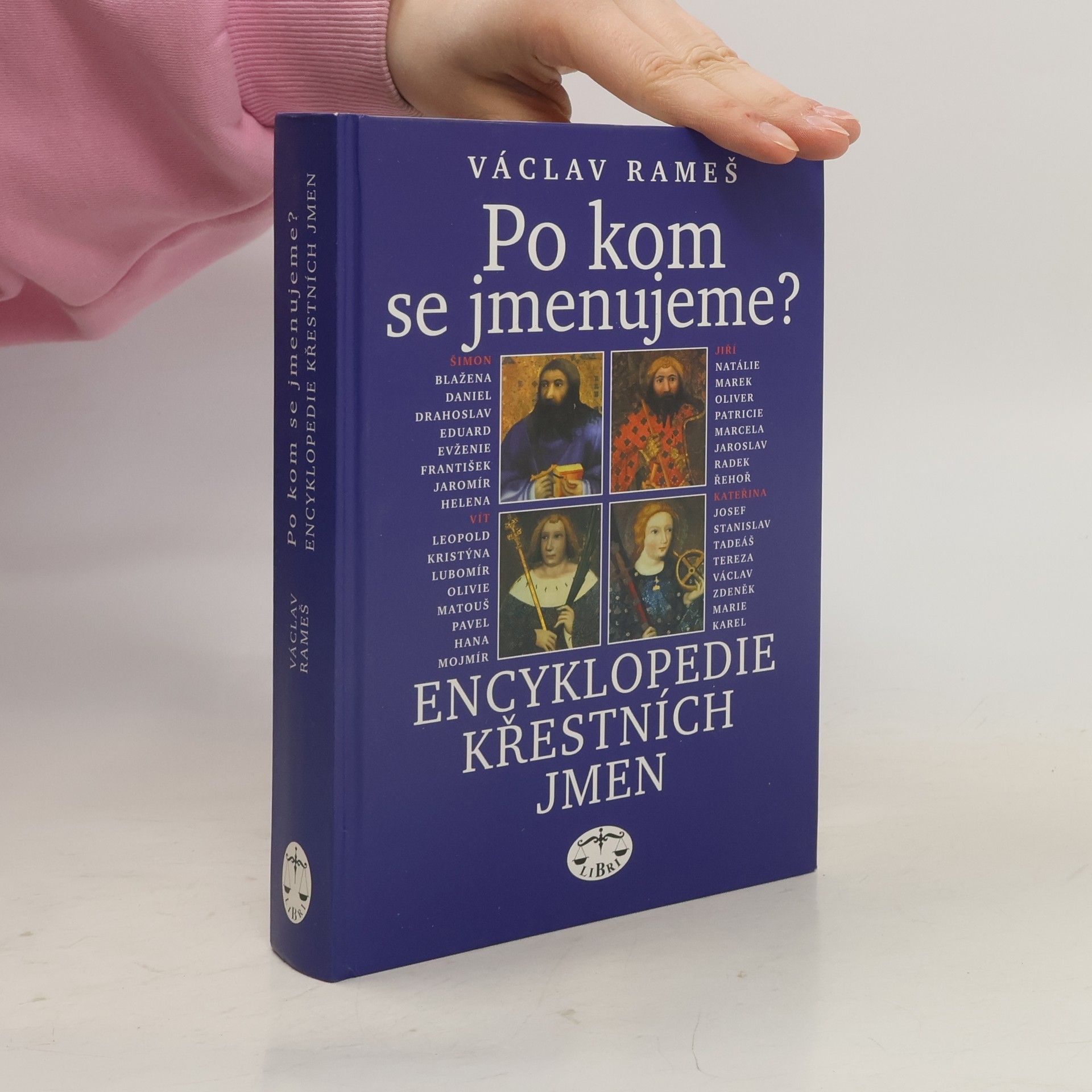 Václav Rameš Po kom se jmenujeme? : encyklopedie křestních jmen