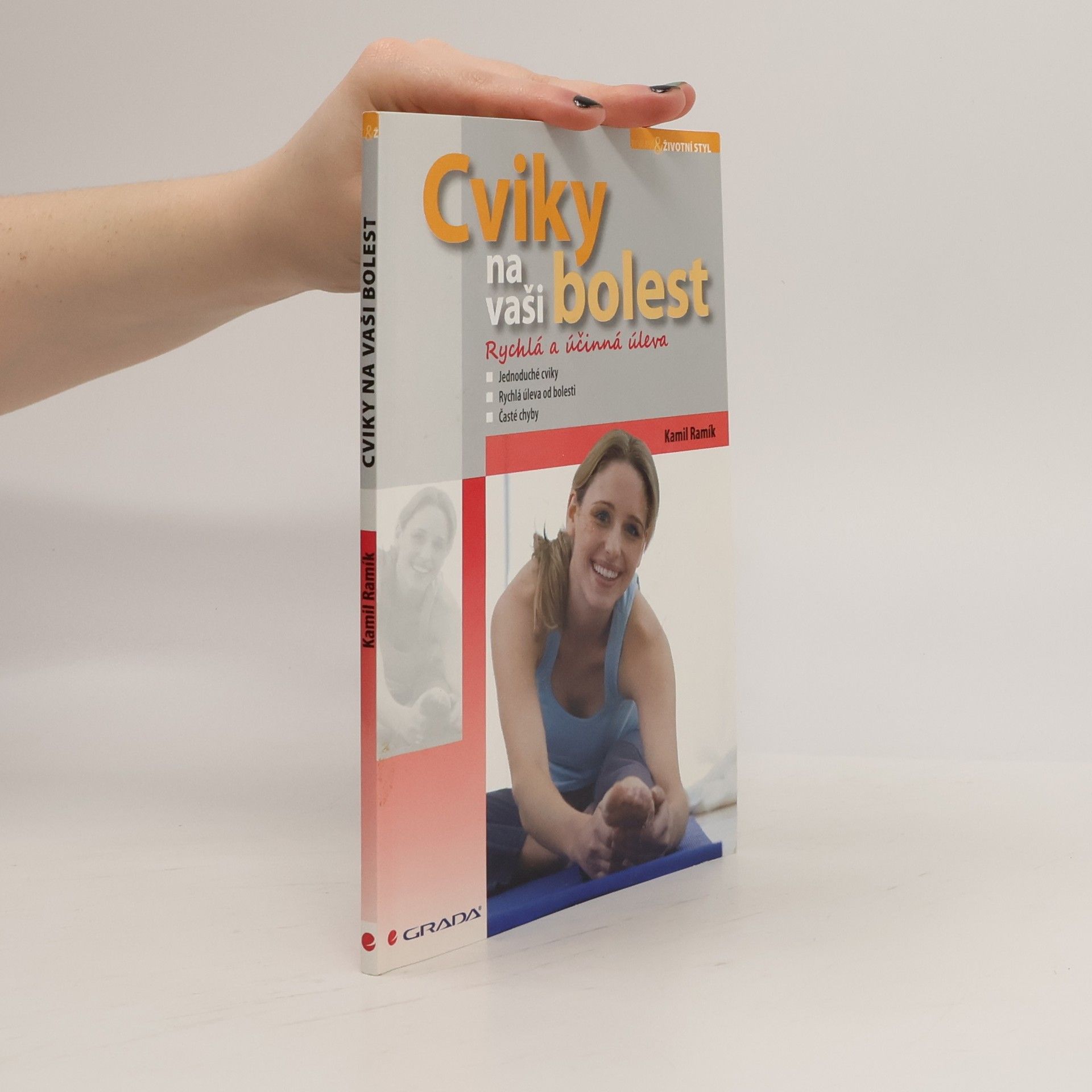 Kamil Ramík Cviky na vaši bolest: Rychlá a účinná úleva