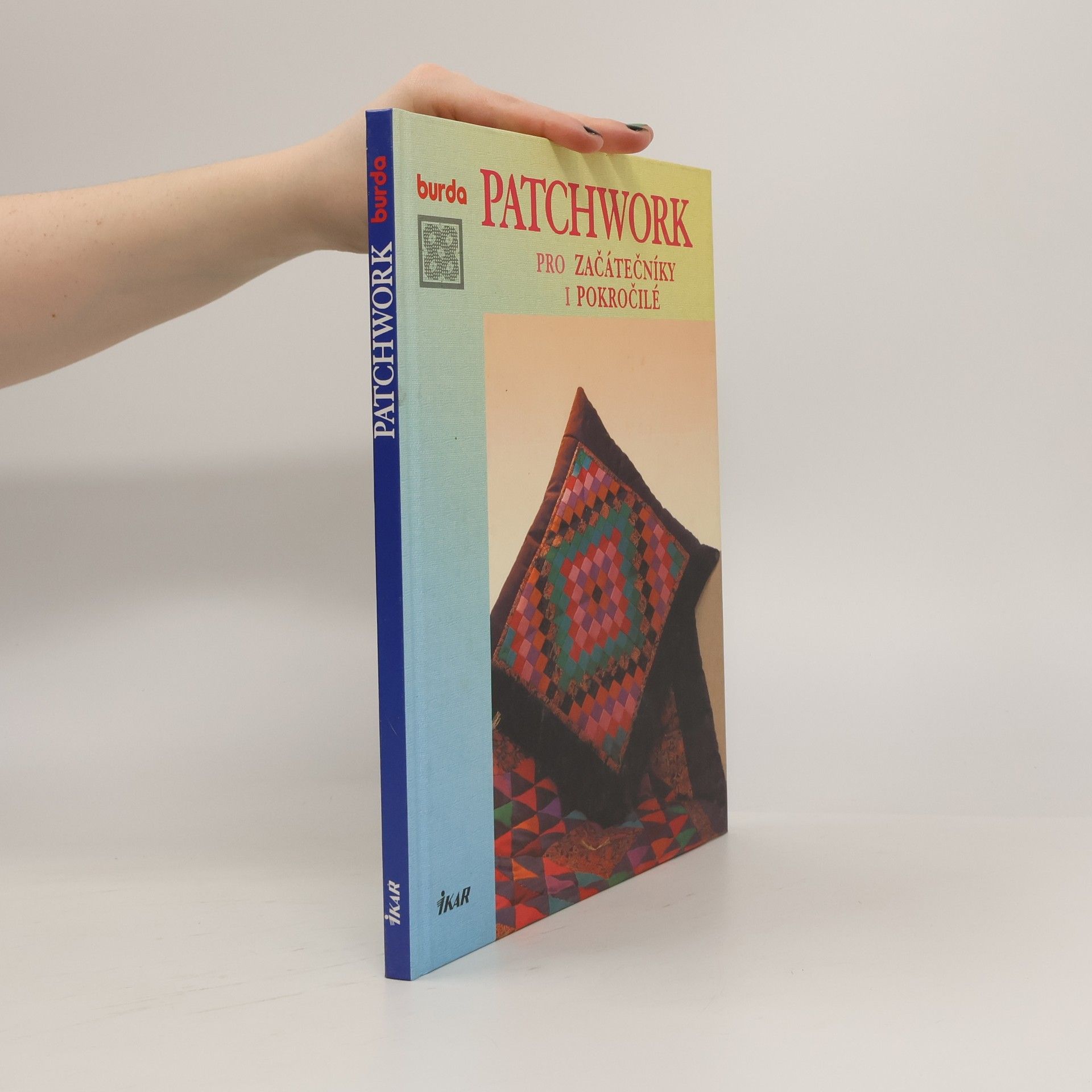 Autorenkollektiv Patchwork pro začátečníky i pokročilé