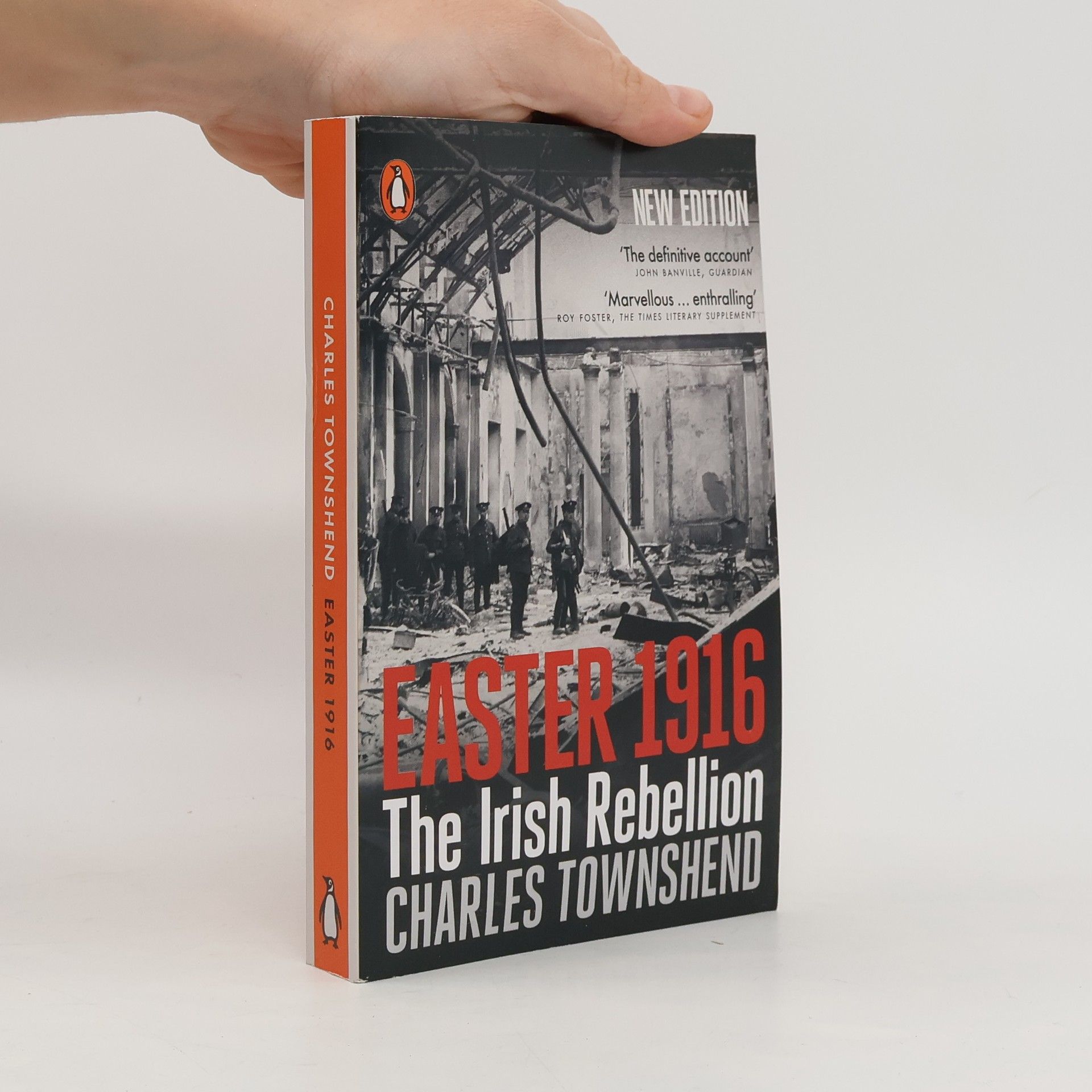 Charles Townshend Easter 1916