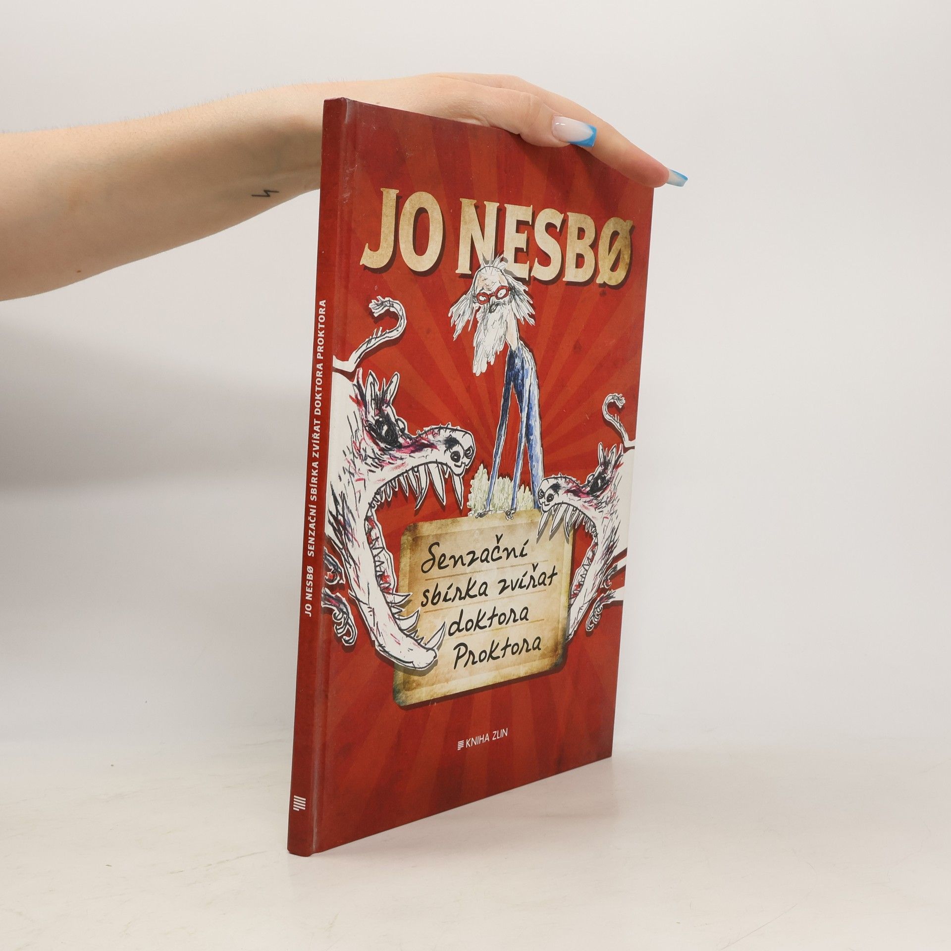 Jo Nesbø Senzační sbírka zvířat doktora Proktora