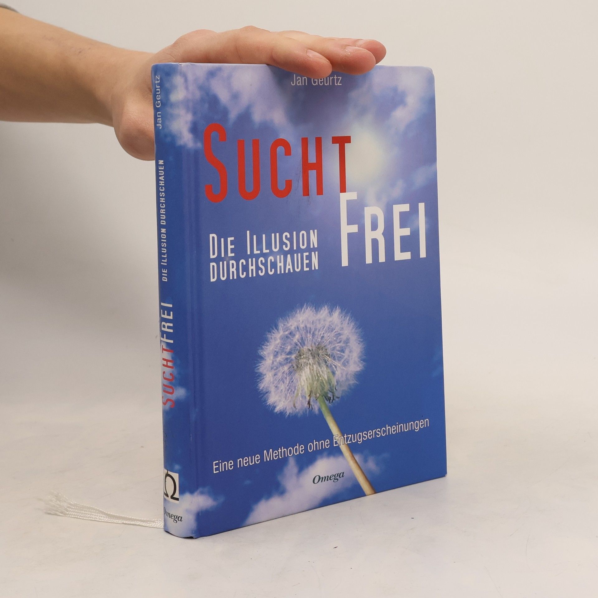 Jan Geurtz Suchtfrei. Die Illusion Durchschauen