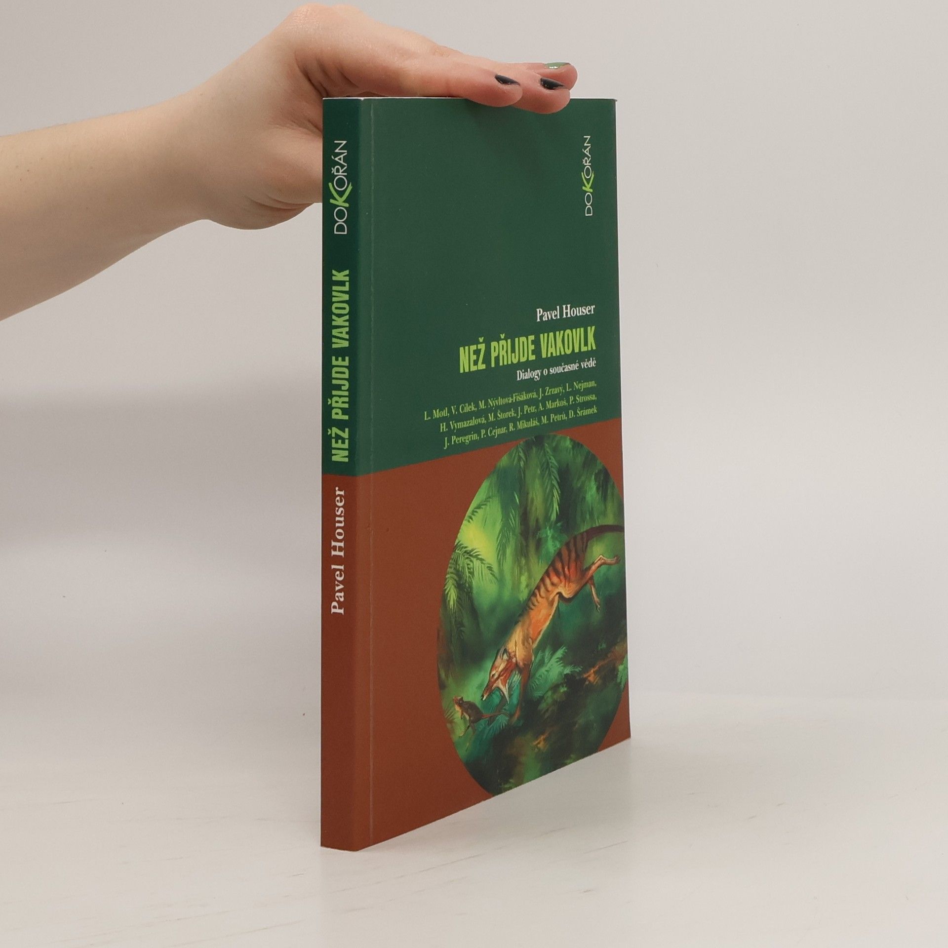 Než přijde vakovlk. Dialogy o současné vědě