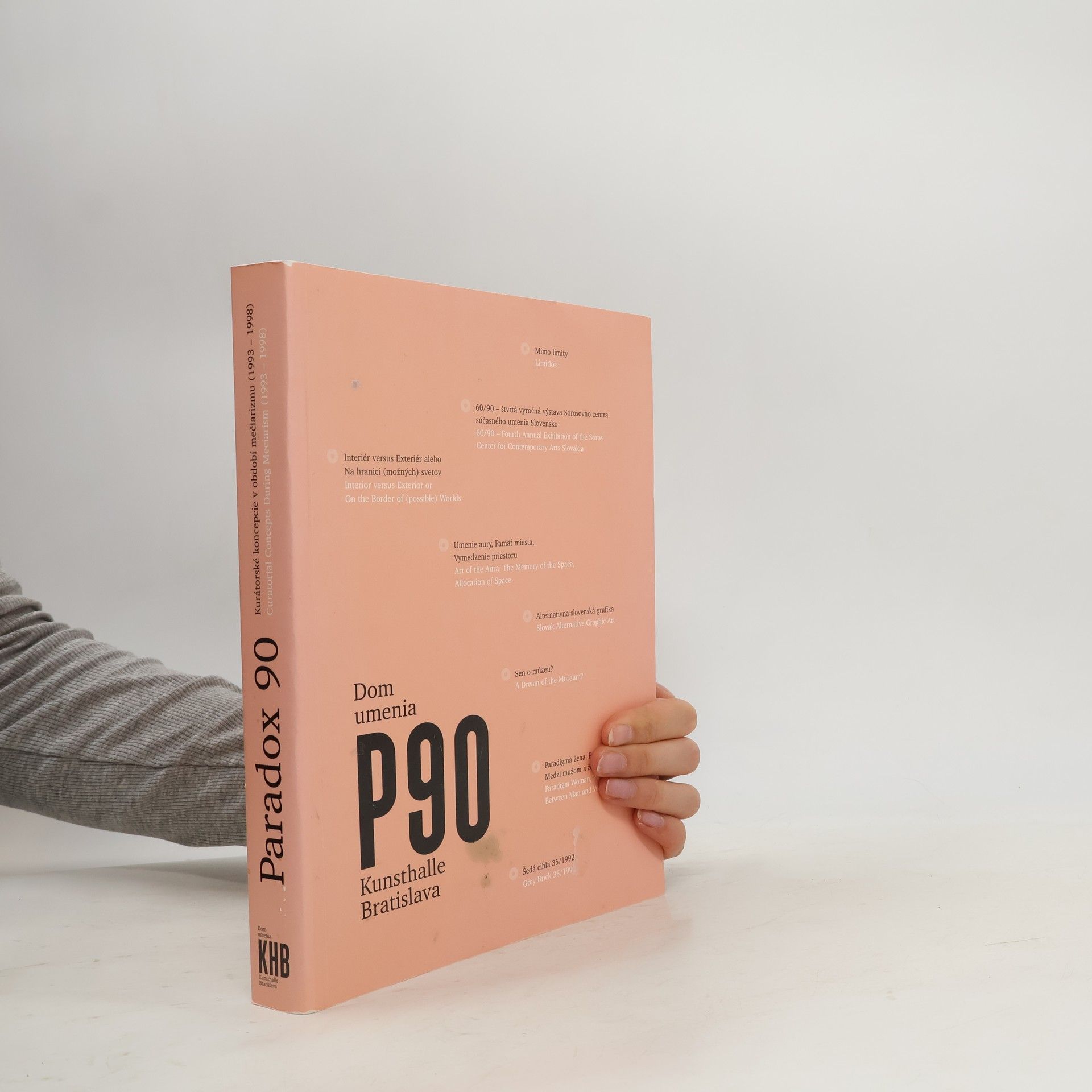 Autores varios Paradox 90. : kurátorské koncepcie v období mečiarizmu (1993 - 1998)