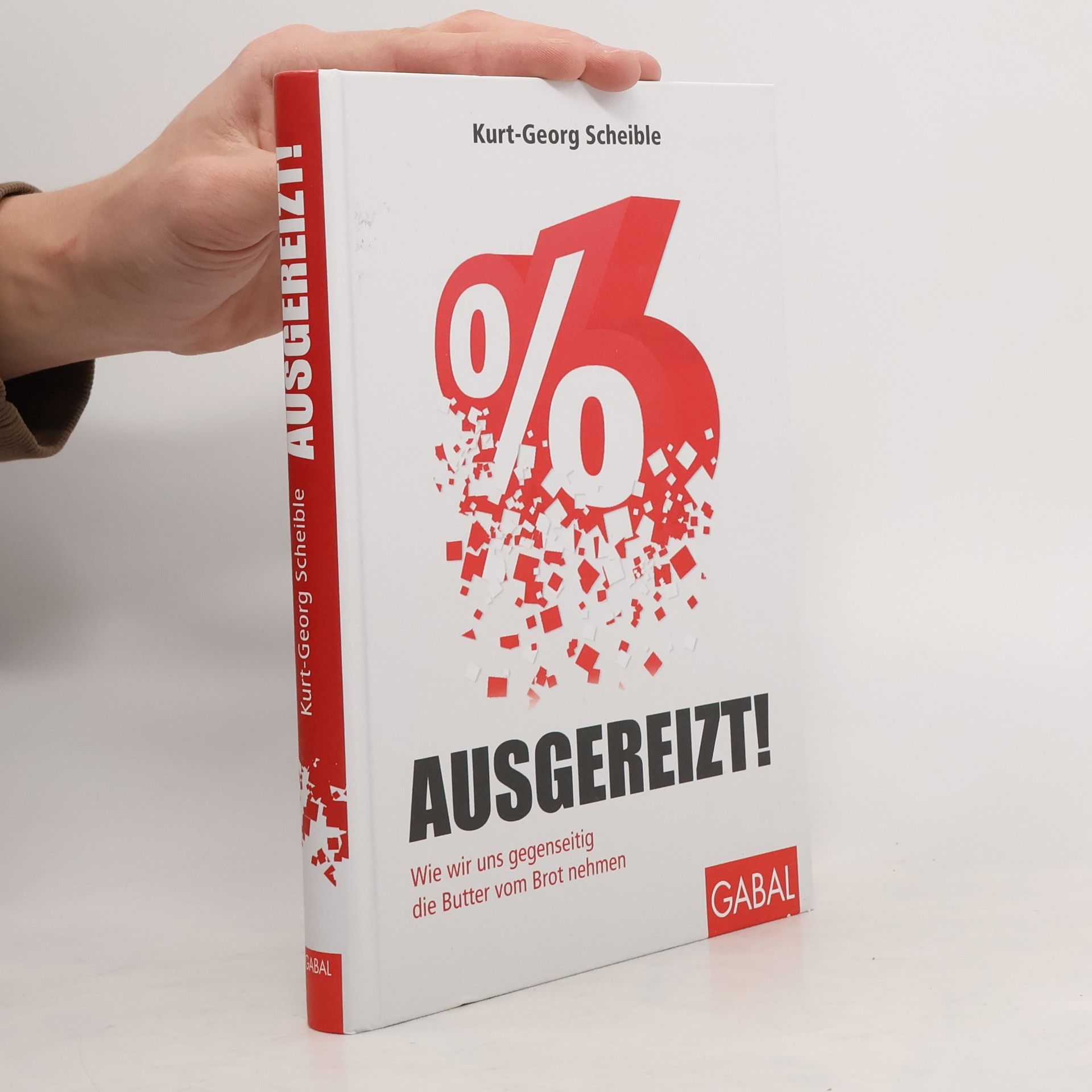 Kurt-Georg Scheible Ausgereizt!