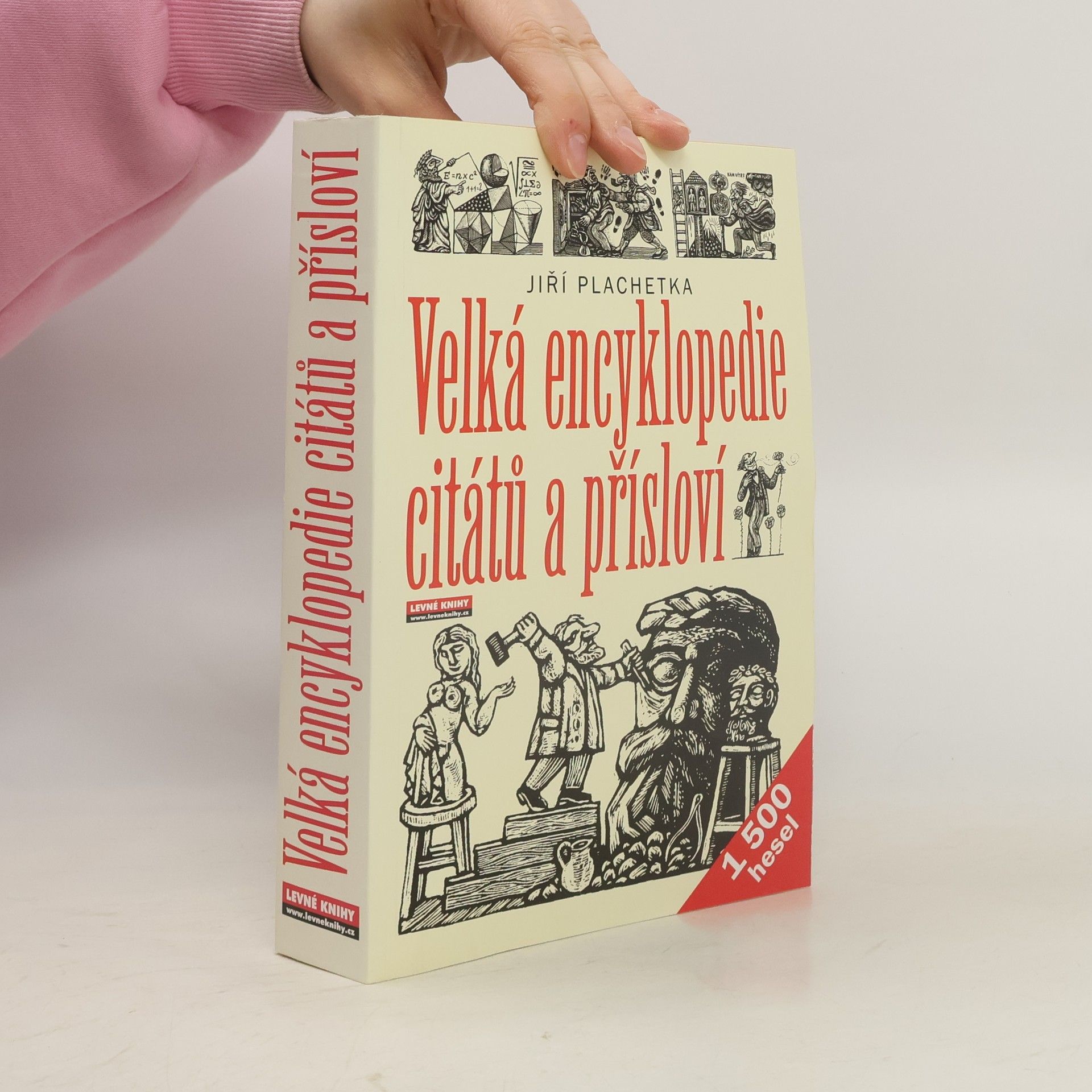 Jiří Plachetka Velká encyklopedie citátů a přísloví