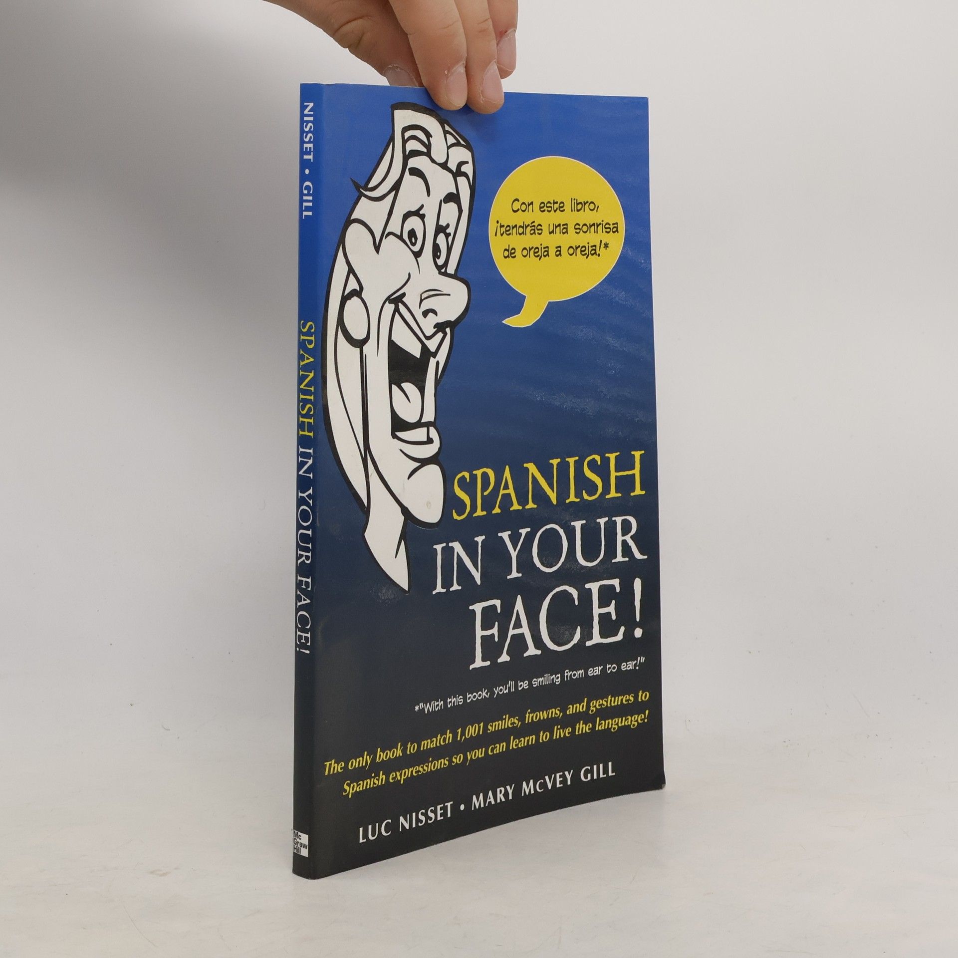 Mary McVey Gill Spanish in Your Face!