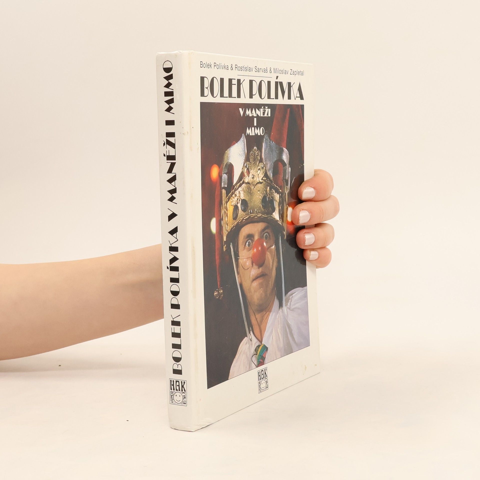 Bolek Polívka Bolek Polívka v manéži i mimo