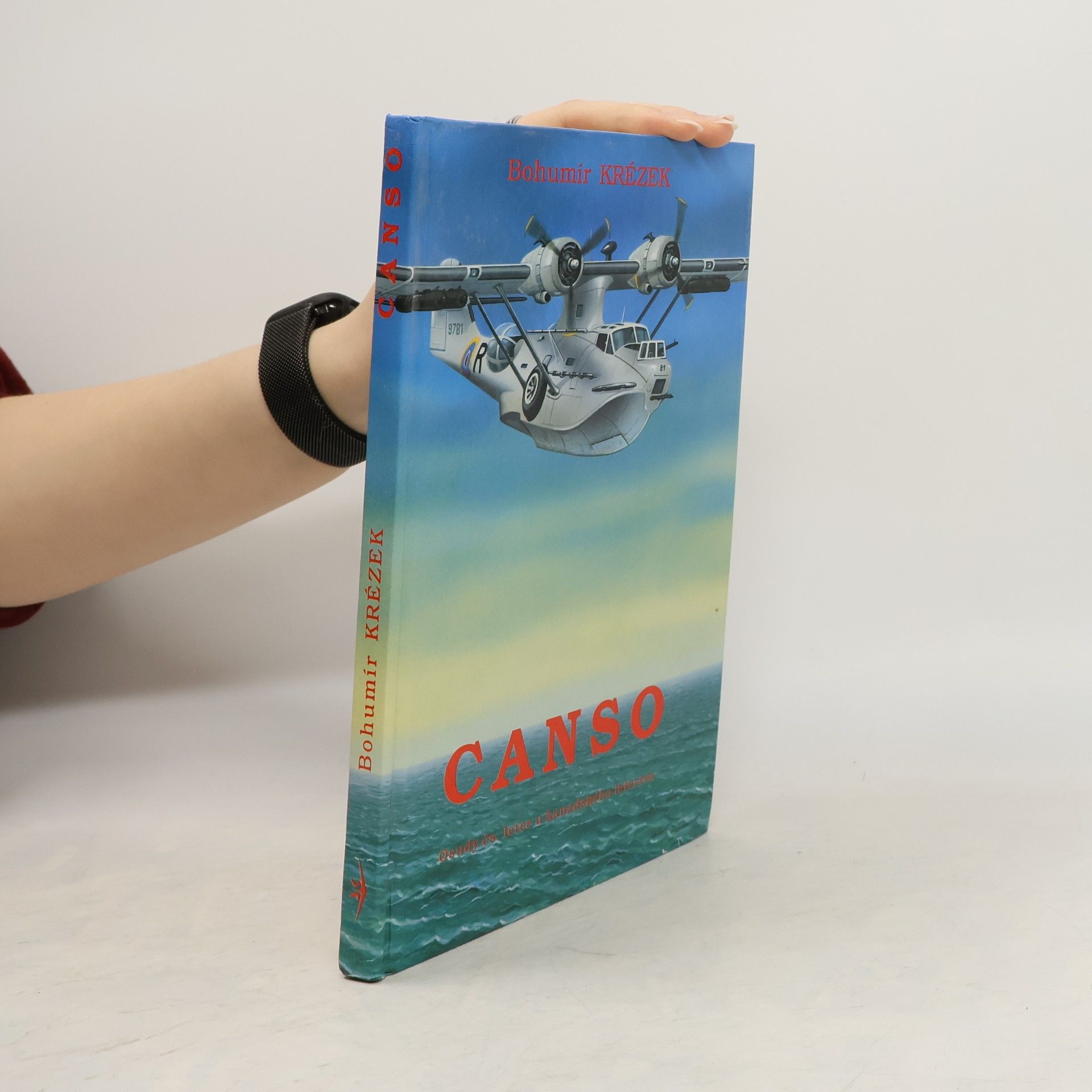 Bohumír Krézek CANSO. Osudy čs. letce u kanadského letectva