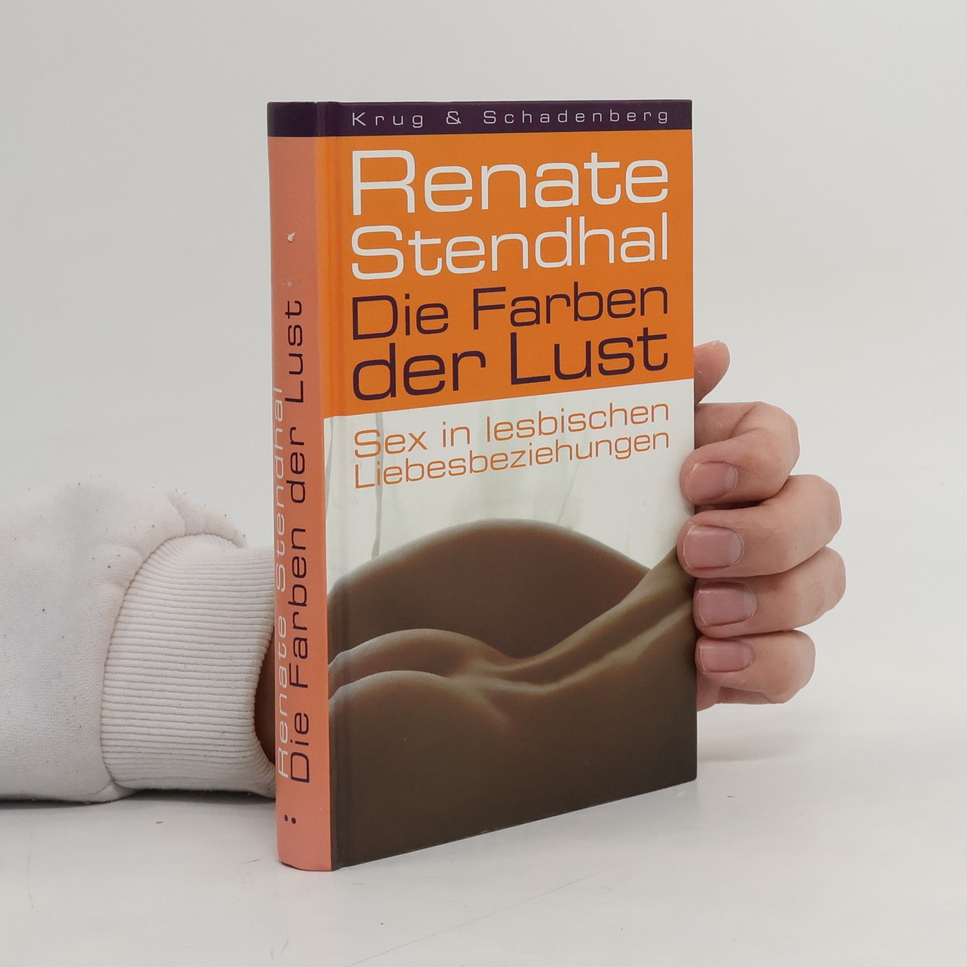 Renate Stendhal Die Farben der Lust
