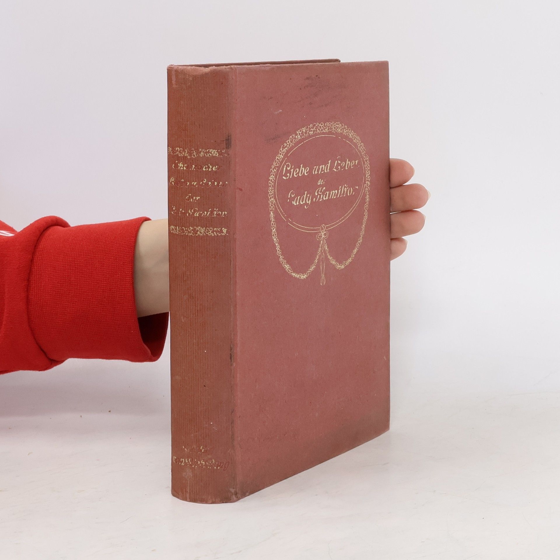 Heinrich Vollrat Schumacher Liebe und Leben der Lady Hamilton