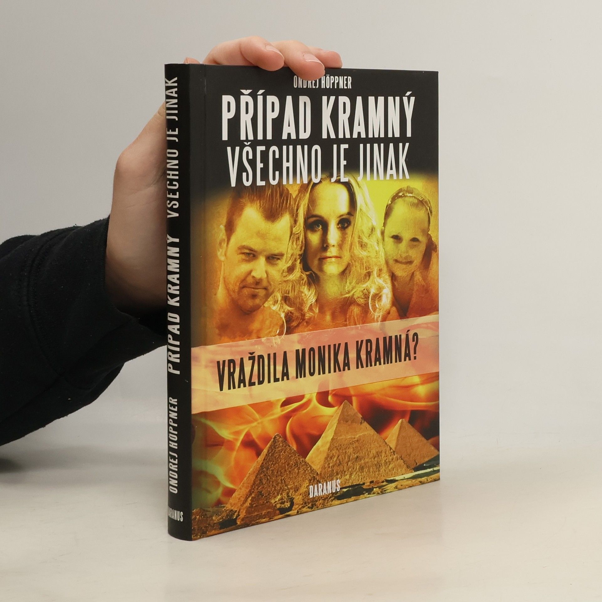 Ondřej Höppner Případ Kramný. Všechno je jinak