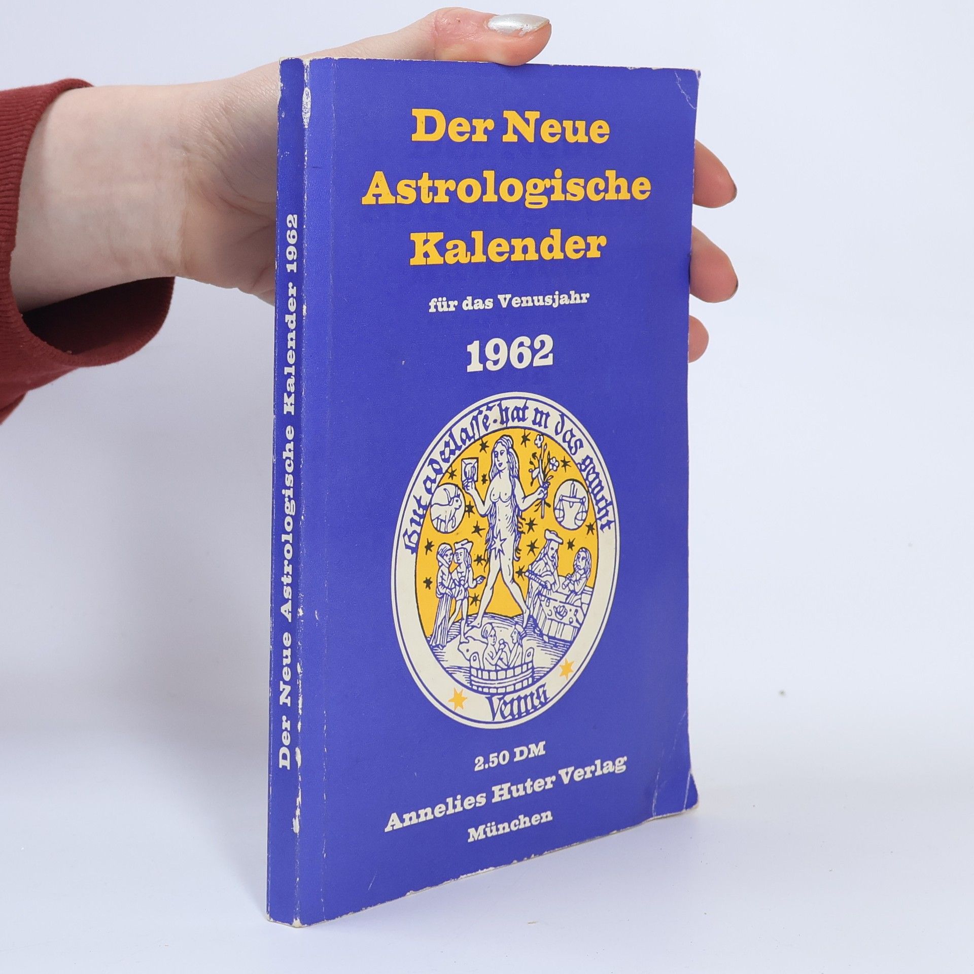 Autorenkollektiv Der Neue Astrologische Kalender für das Venusjahr 1962