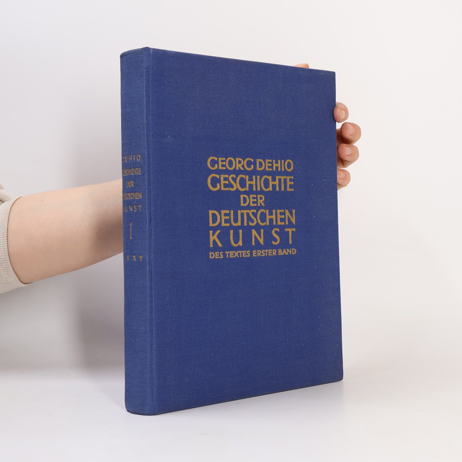 Georg Dehio Geschichte der deutschen Kunst I