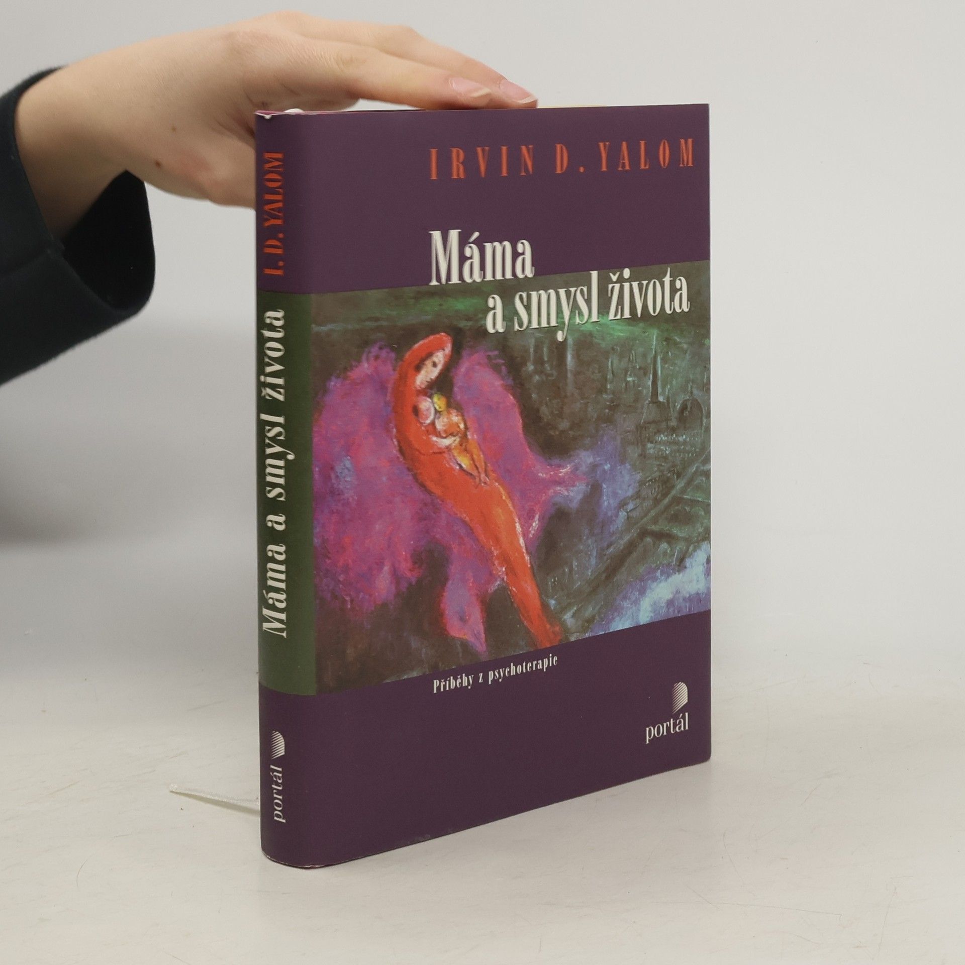 Irvin D. Yalom Máma a smysl života