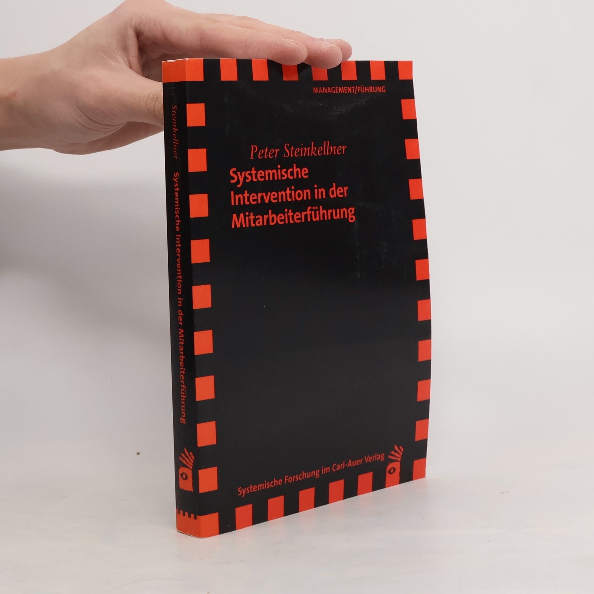 Systemische Forschung: Systemische Intervention in der Mitarbeiterführung