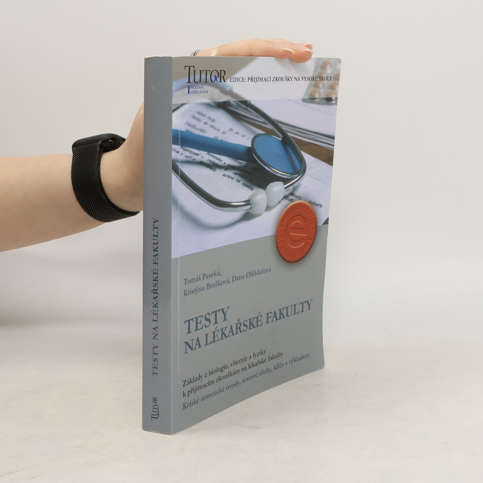 Testy na lékařské fakulty - základy z biologie, chemie a fyziky